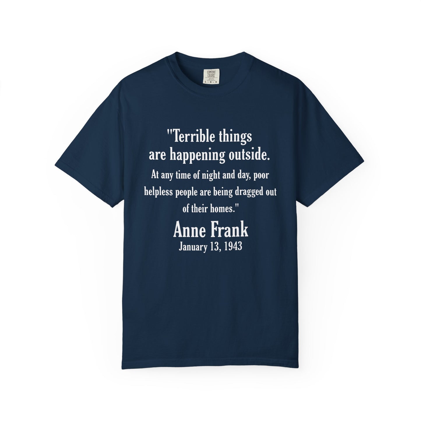 Anne Frank - Unisex Garment-Dyed Tee for Activists