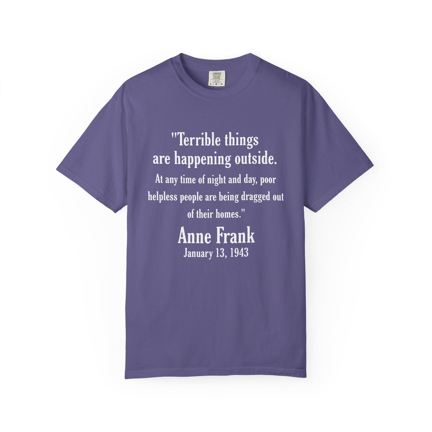 Anne Frank - Unisex Garment-Dyed Tee for Activists