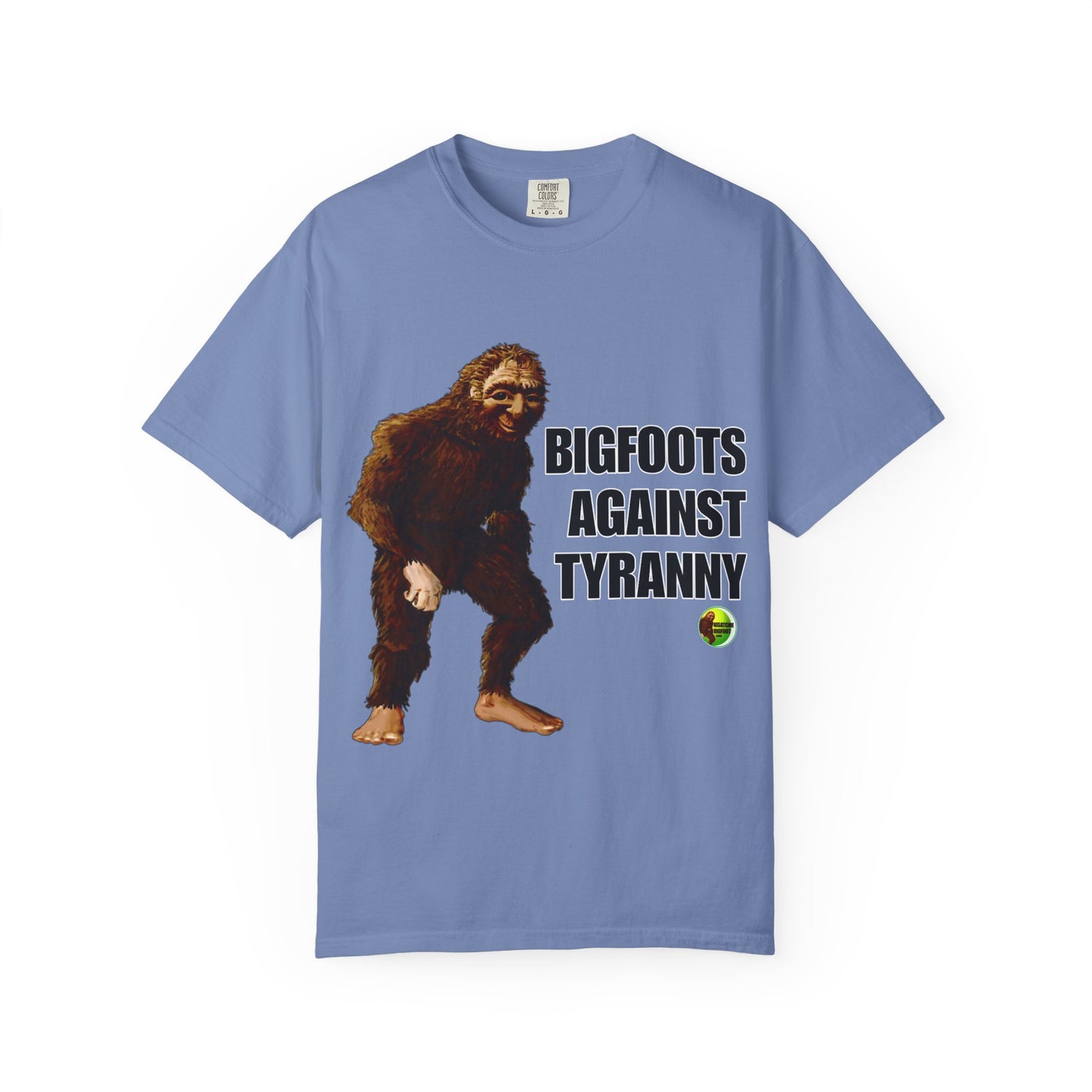 Unisex Garment-Dyed T-shirt - "Bigfoots Against Tyranny" - Fun Statement Tee for Outdoor Lovers