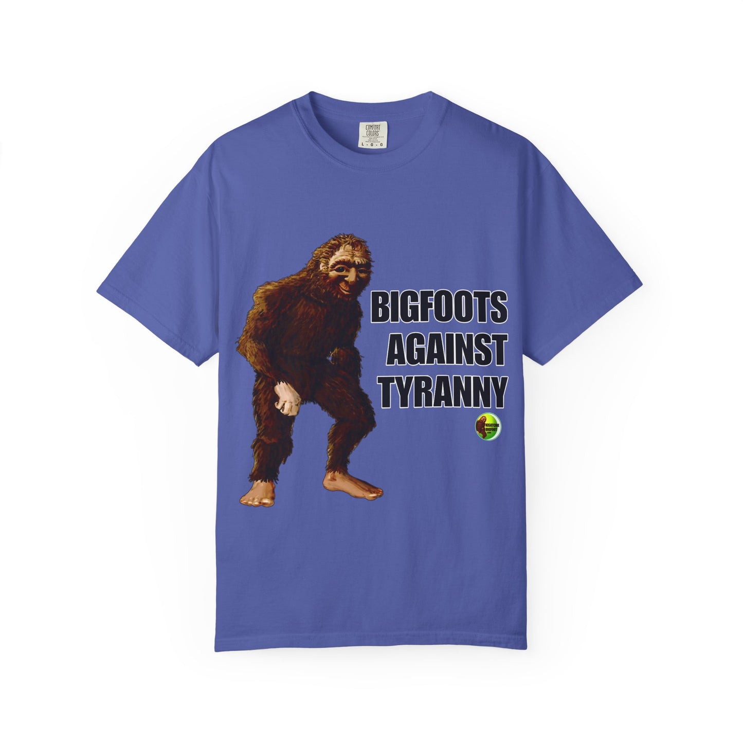 Unisex Garment-Dyed T-shirt - "Bigfoots Against Tyranny" - Fun Statement Tee for Outdoor Lovers