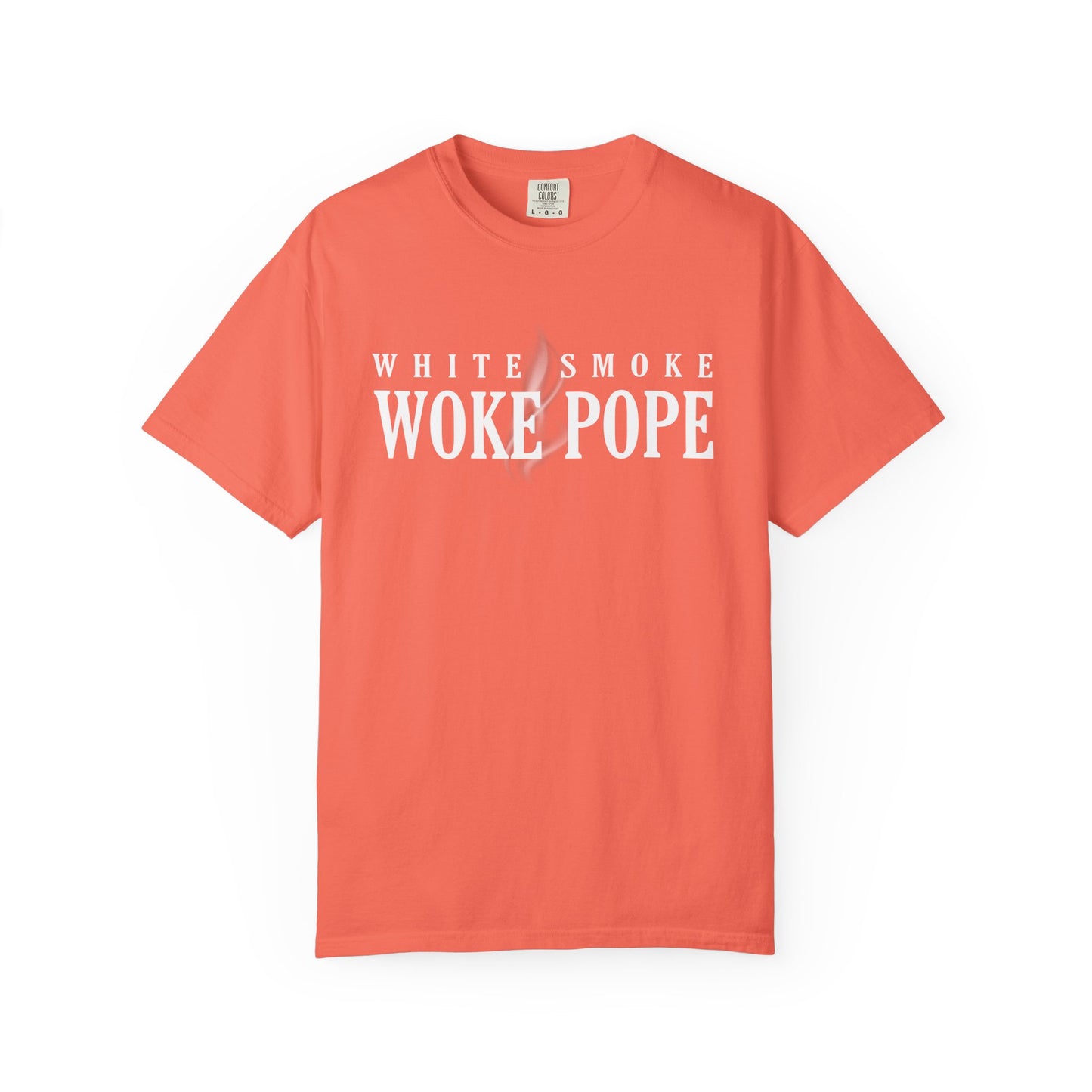 Woke Pope T-Shirt - Unisex Garment-Dyed Tee for Activists