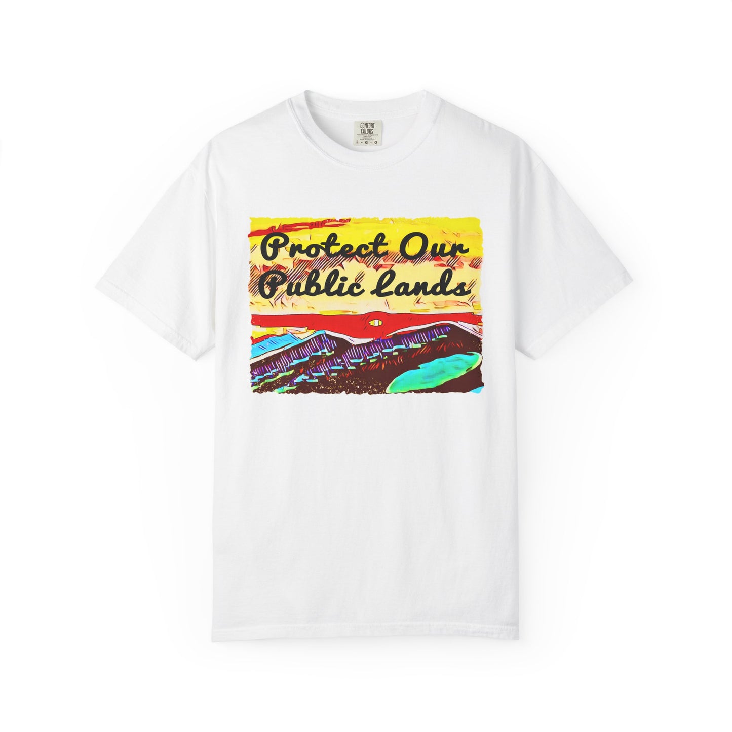 Protect Our Public Lands - Unisex Garment-Dyed Tee for Activists