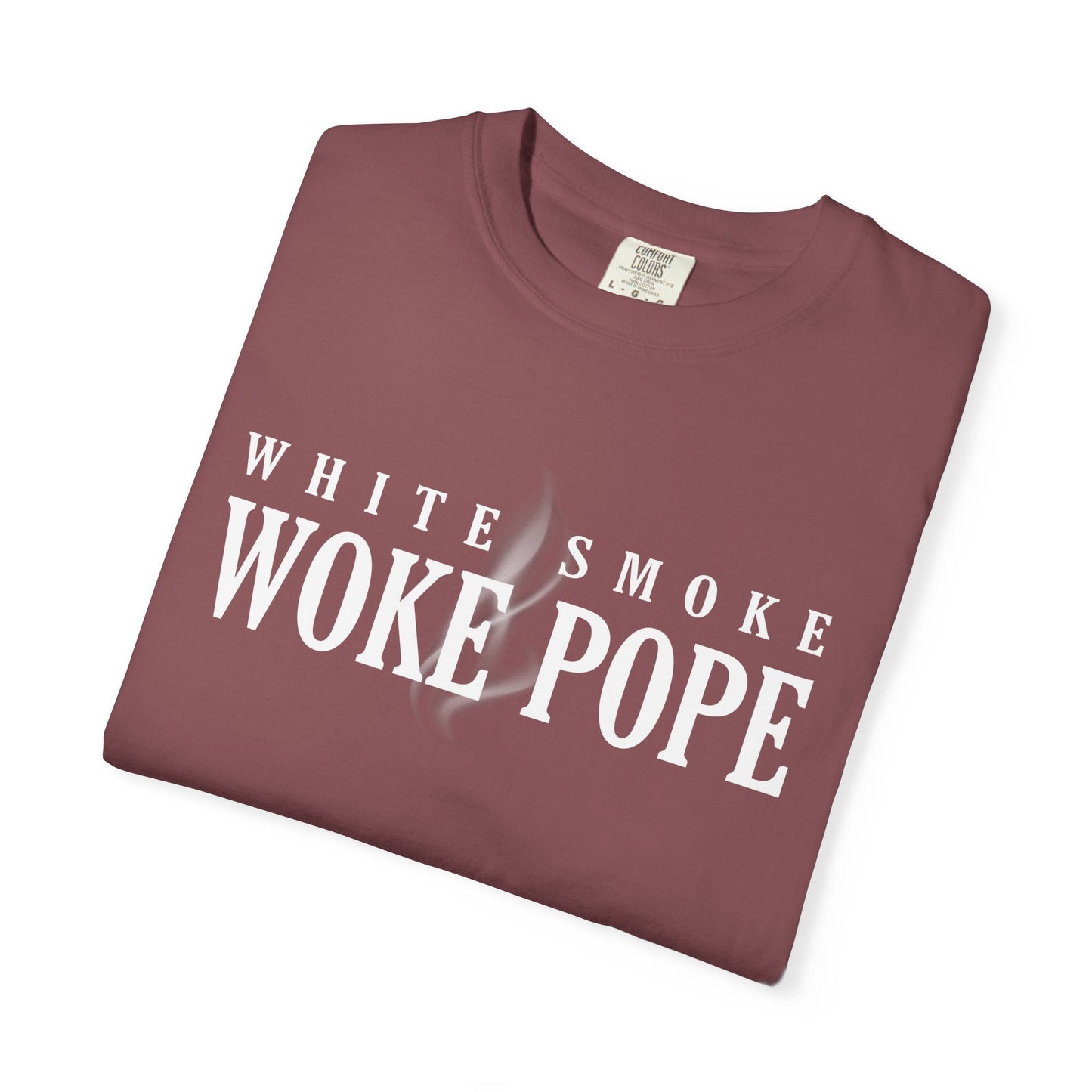 Woke Pope T-Shirt - Unisex Garment-Dyed Tee for Activists