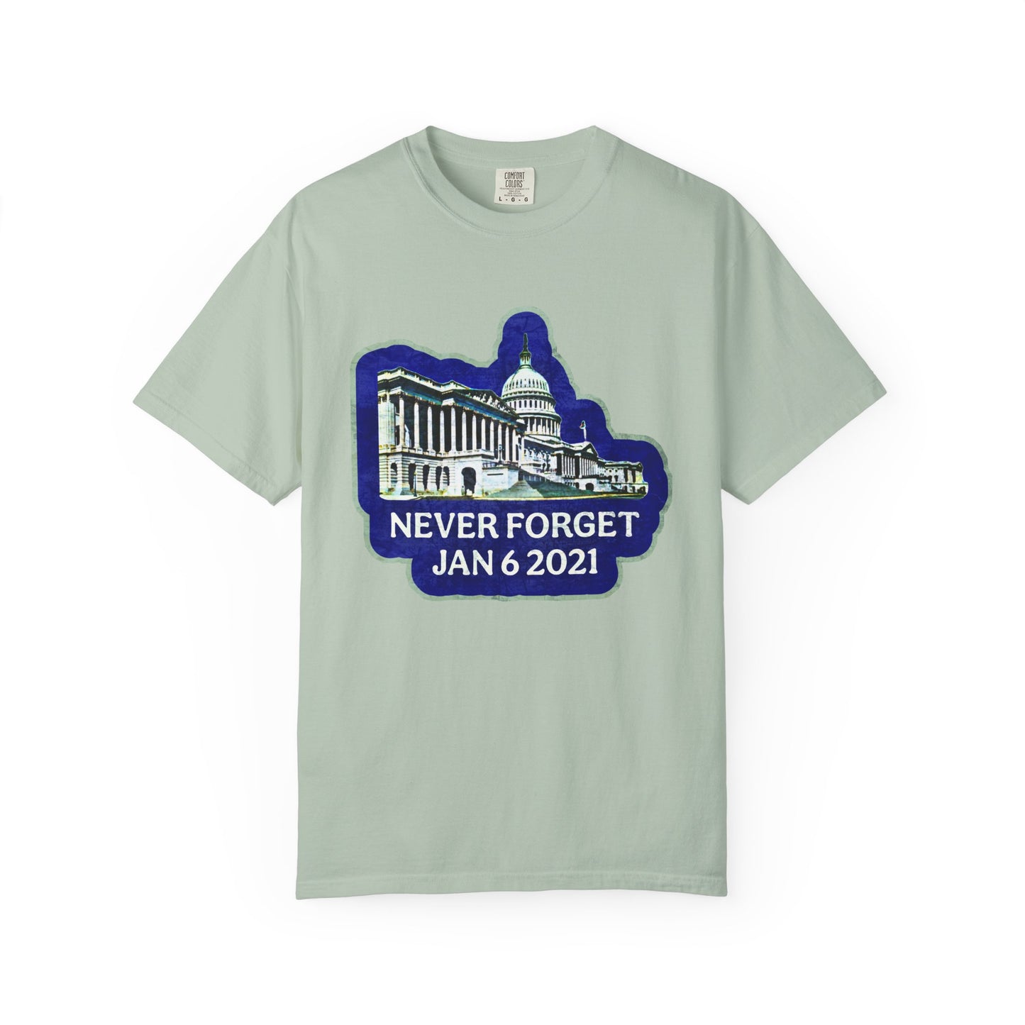 Never Forget - Unisex Garment-Dyed Tee for Activists