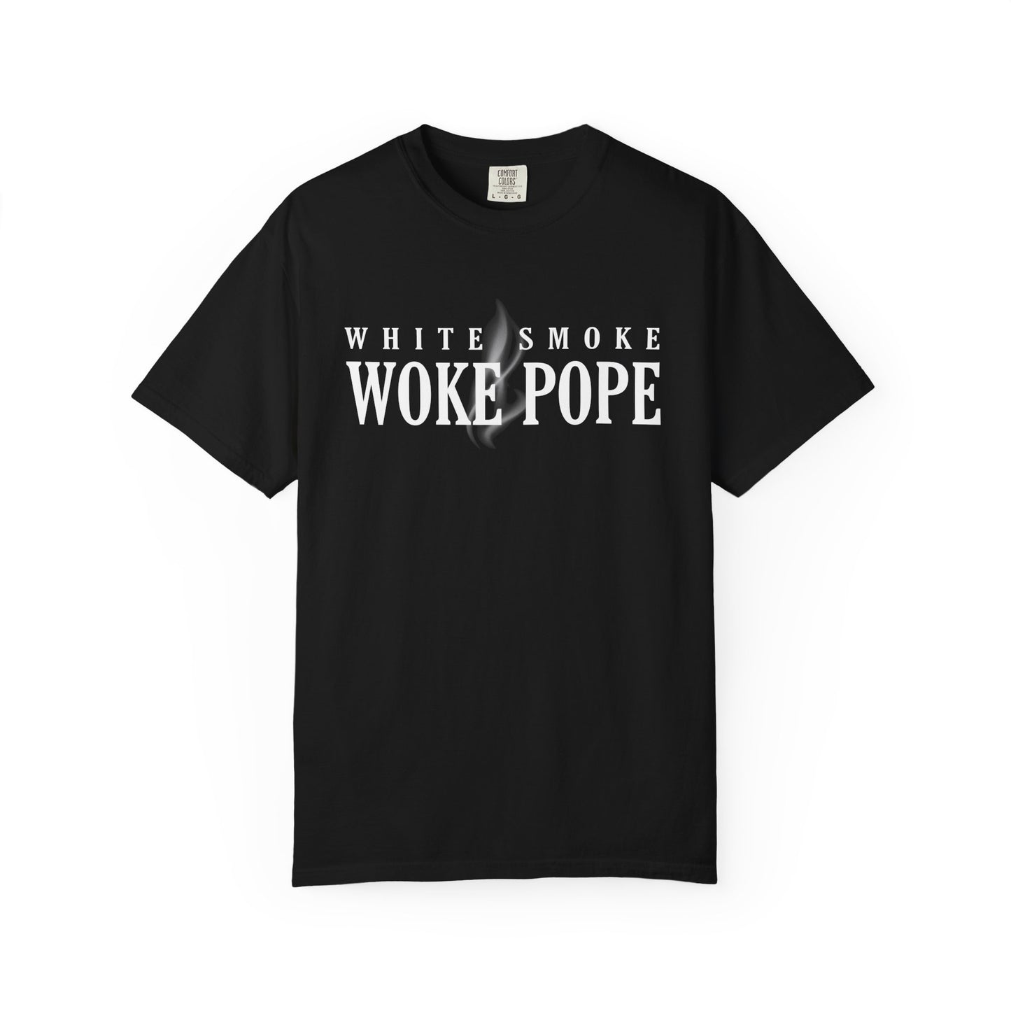 Woke Pope T-Shirt - Unisex Garment-Dyed Tee for Activists