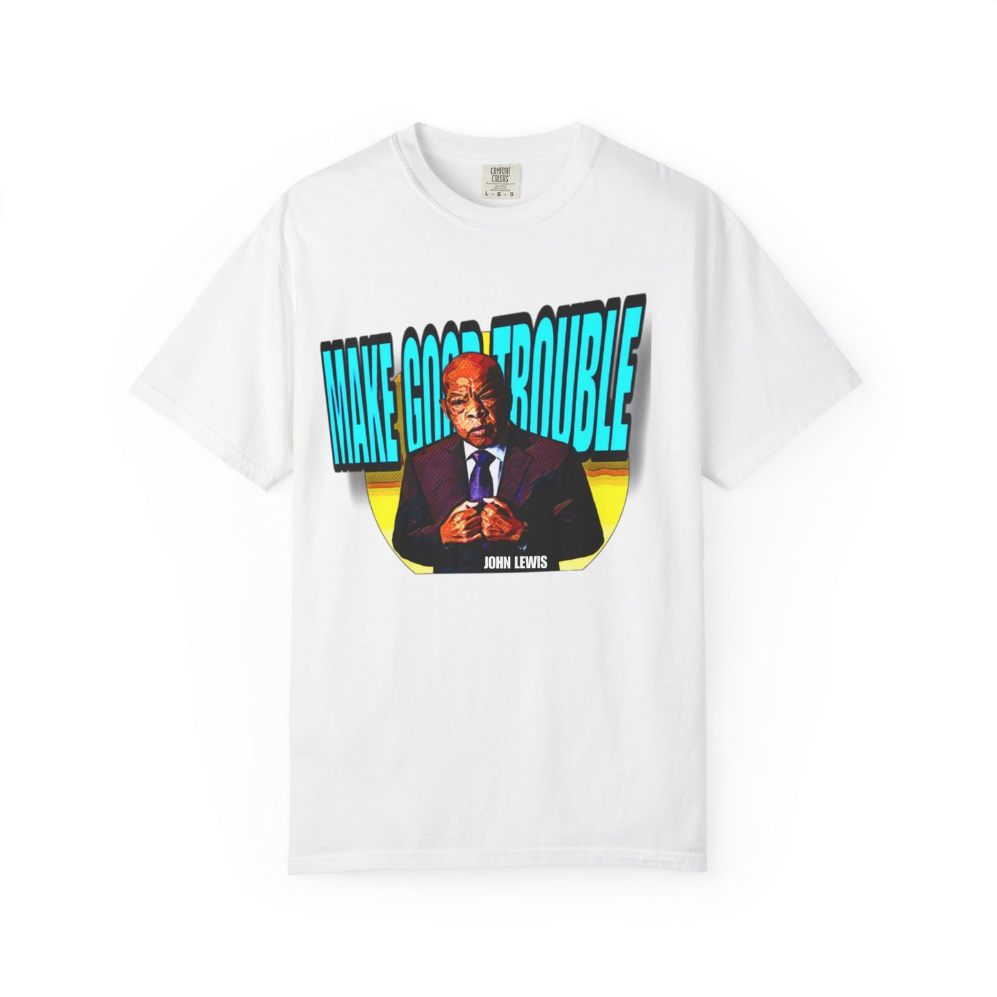 Good Trouble Unisex Garment-Dyed Tee for Activists