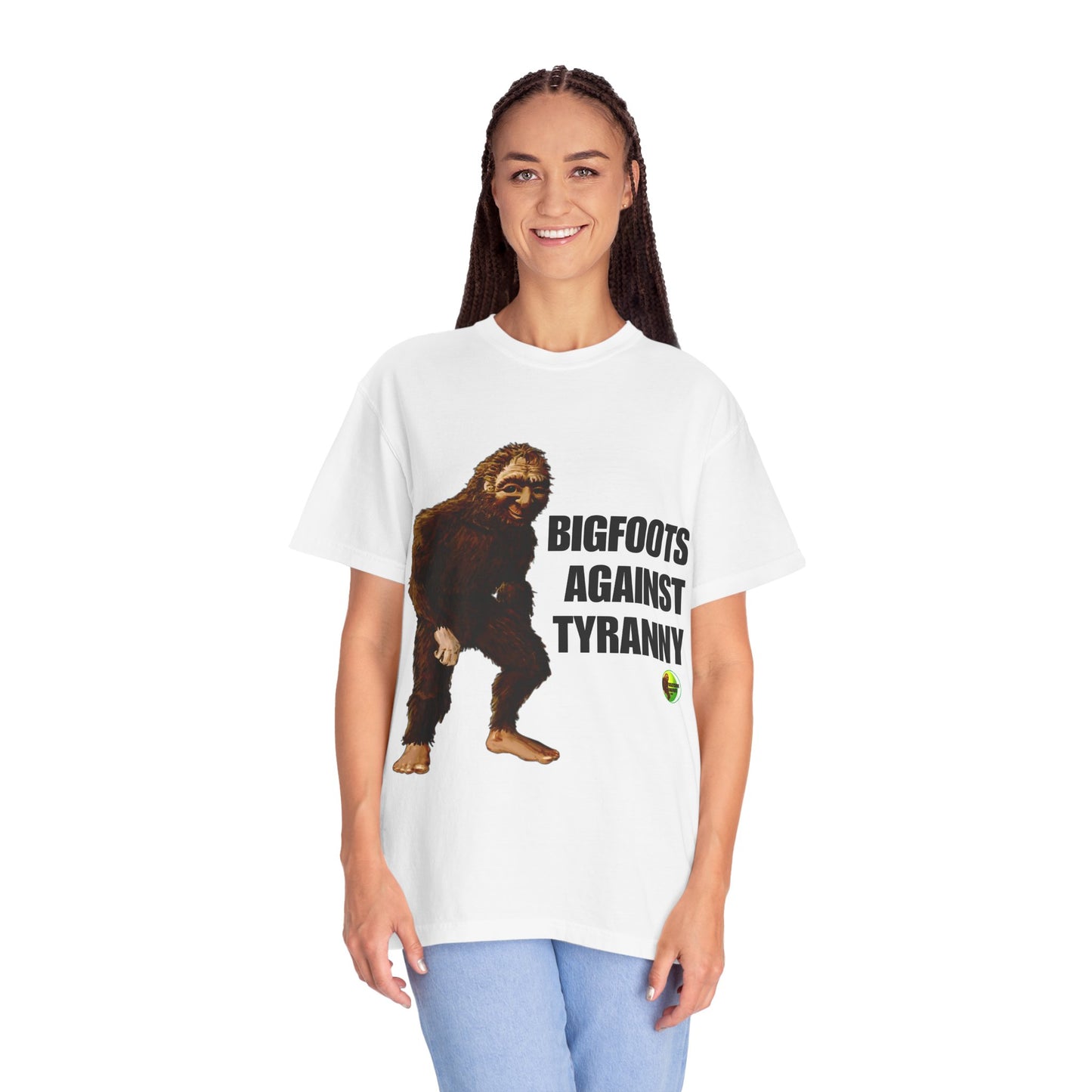 Unisex Garment-Dyed T-shirt - "Bigfoots Against Tyranny" - Fun Statement Tee for Outdoor Lovers