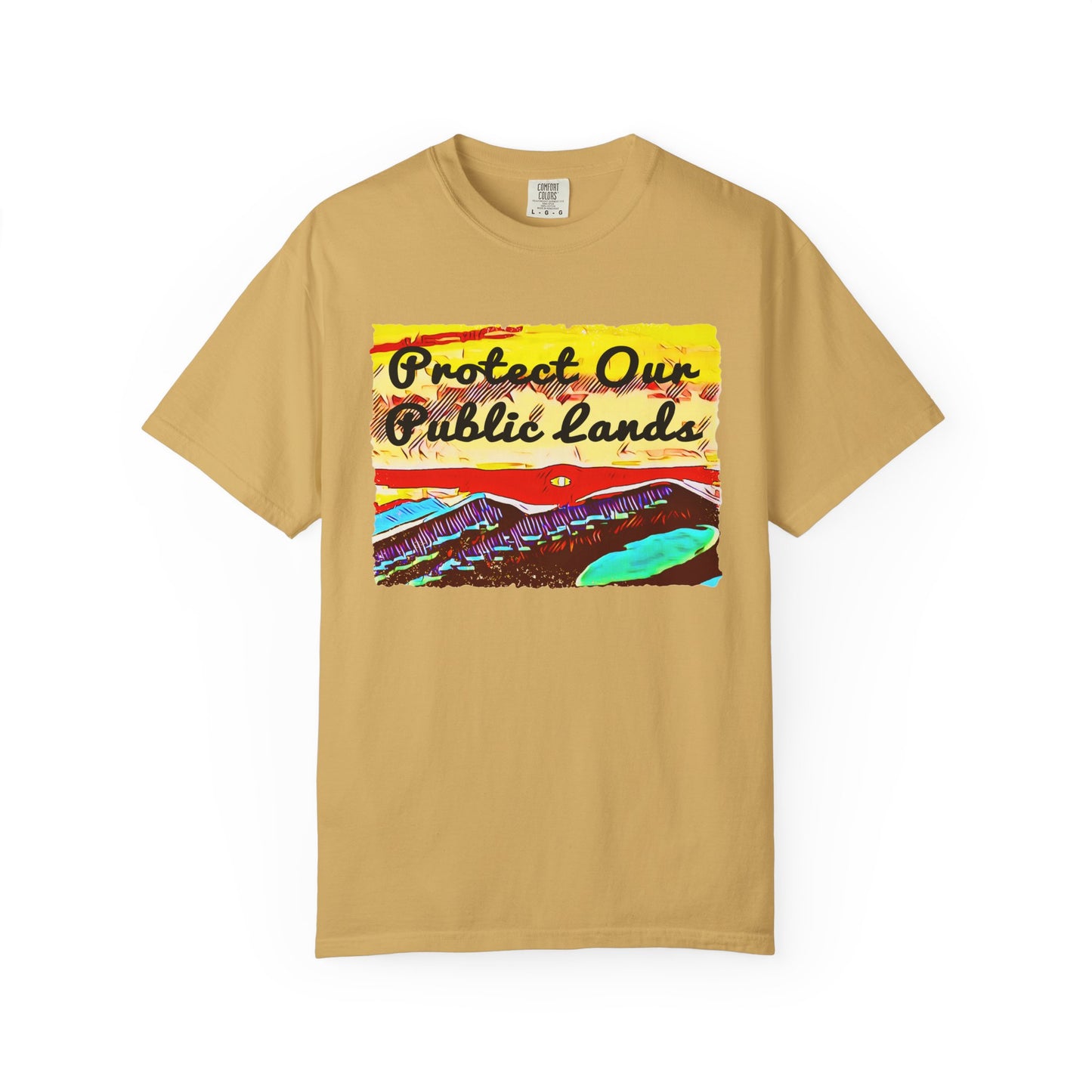 Protect Our Public Lands - Unisex Garment-Dyed Tee for Activists