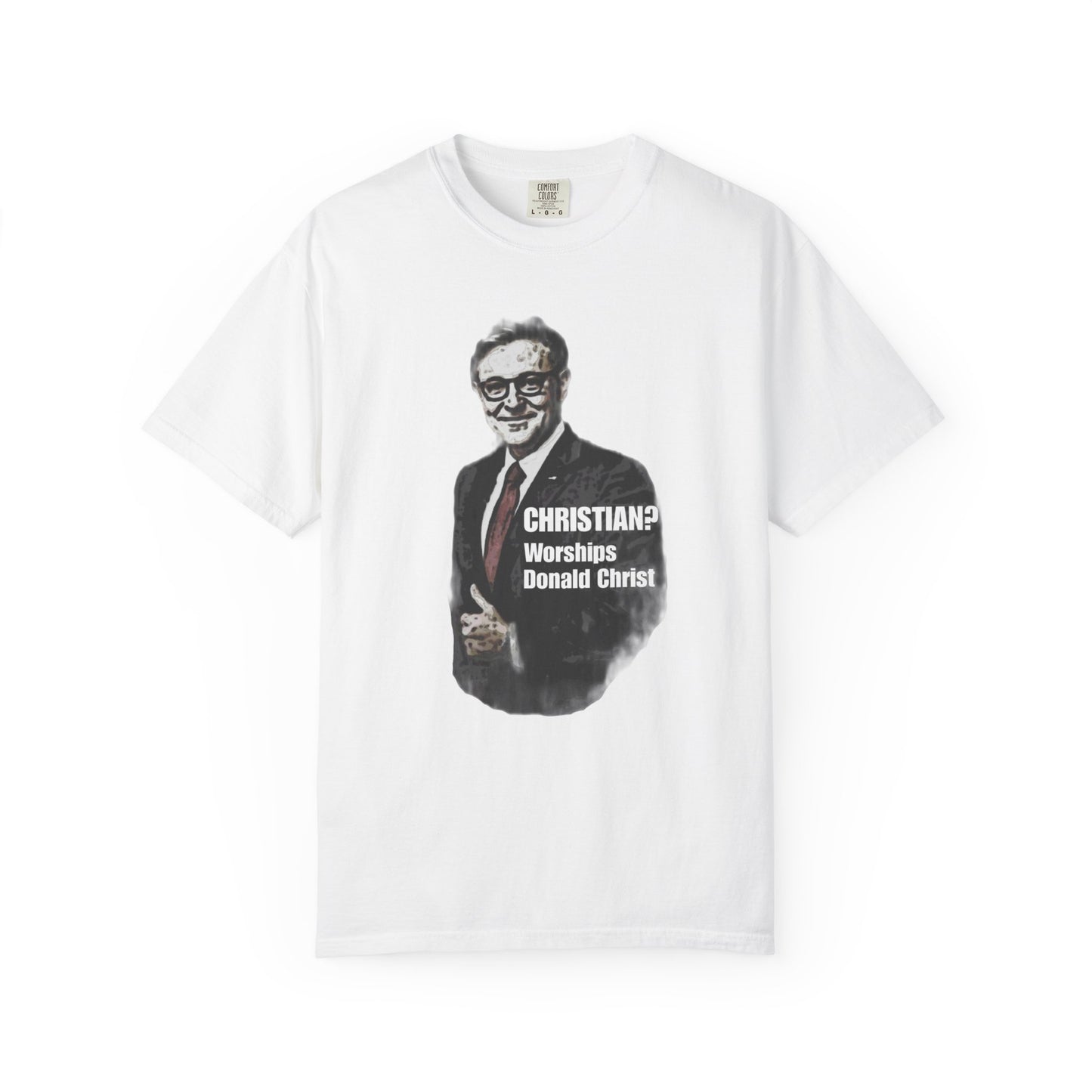 CHRISTIAN? - Unisex Garment-Dyed Tee for Activists