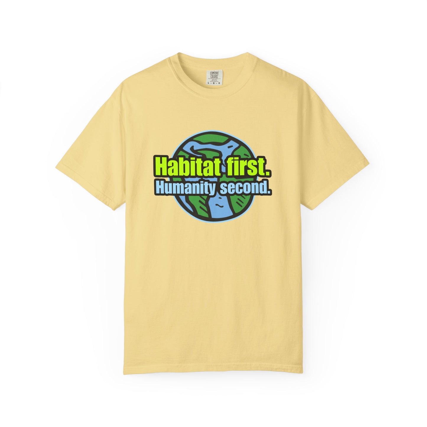 Habitat First - Unisex Garment-Dyed Tee for Activists
