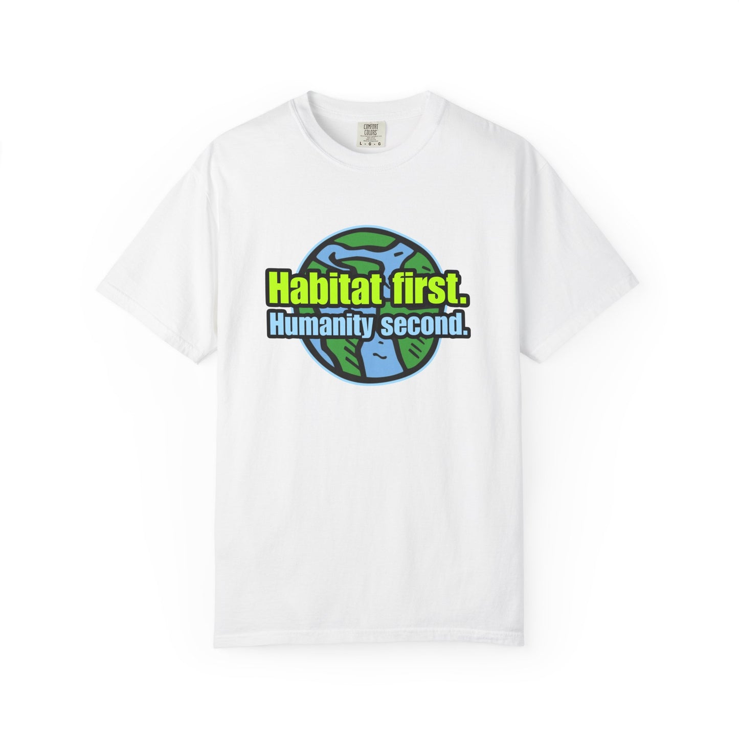 Habitat First - Unisex Garment-Dyed Tee for Activists