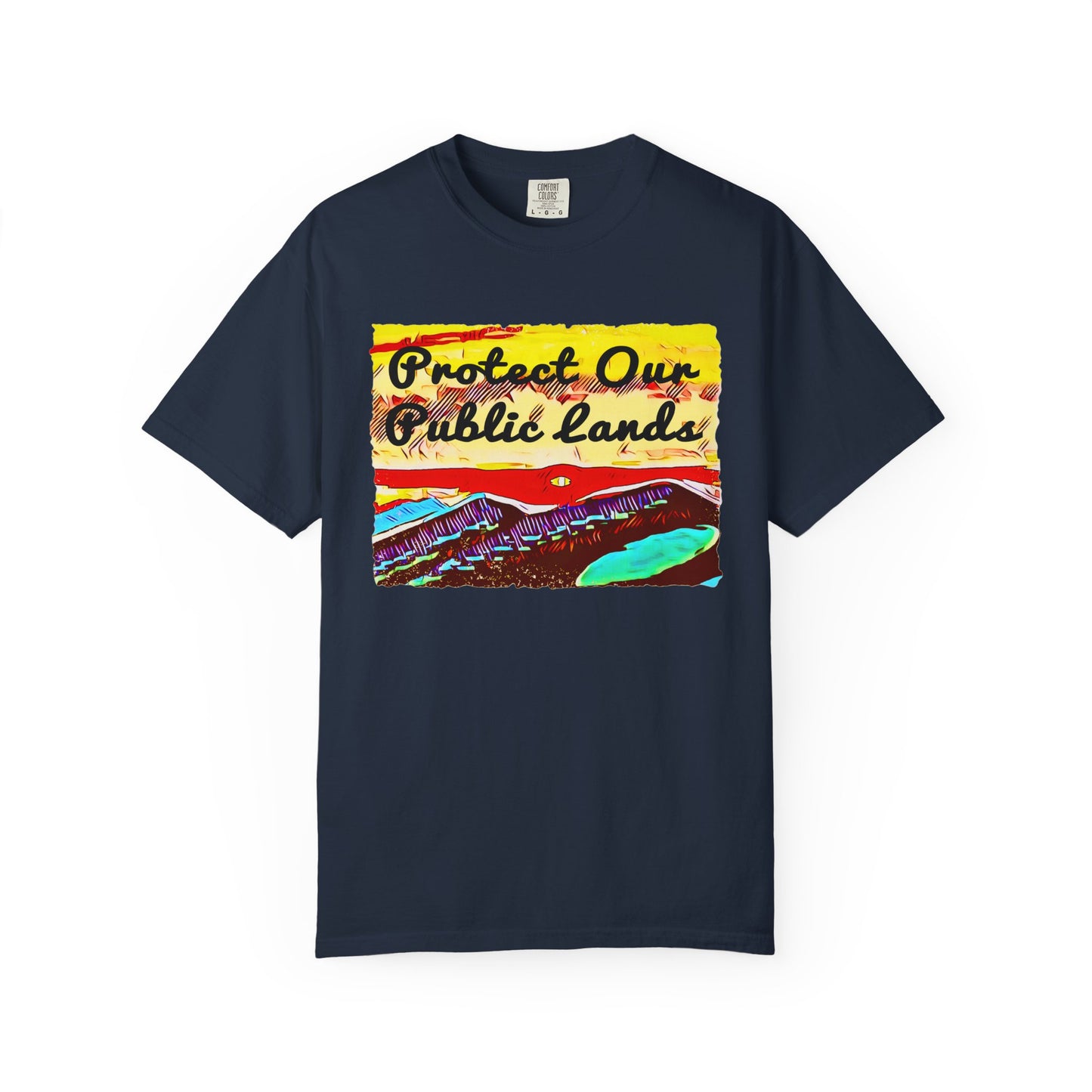 Protect Our Public Lands - Unisex Garment-Dyed Tee for Activists