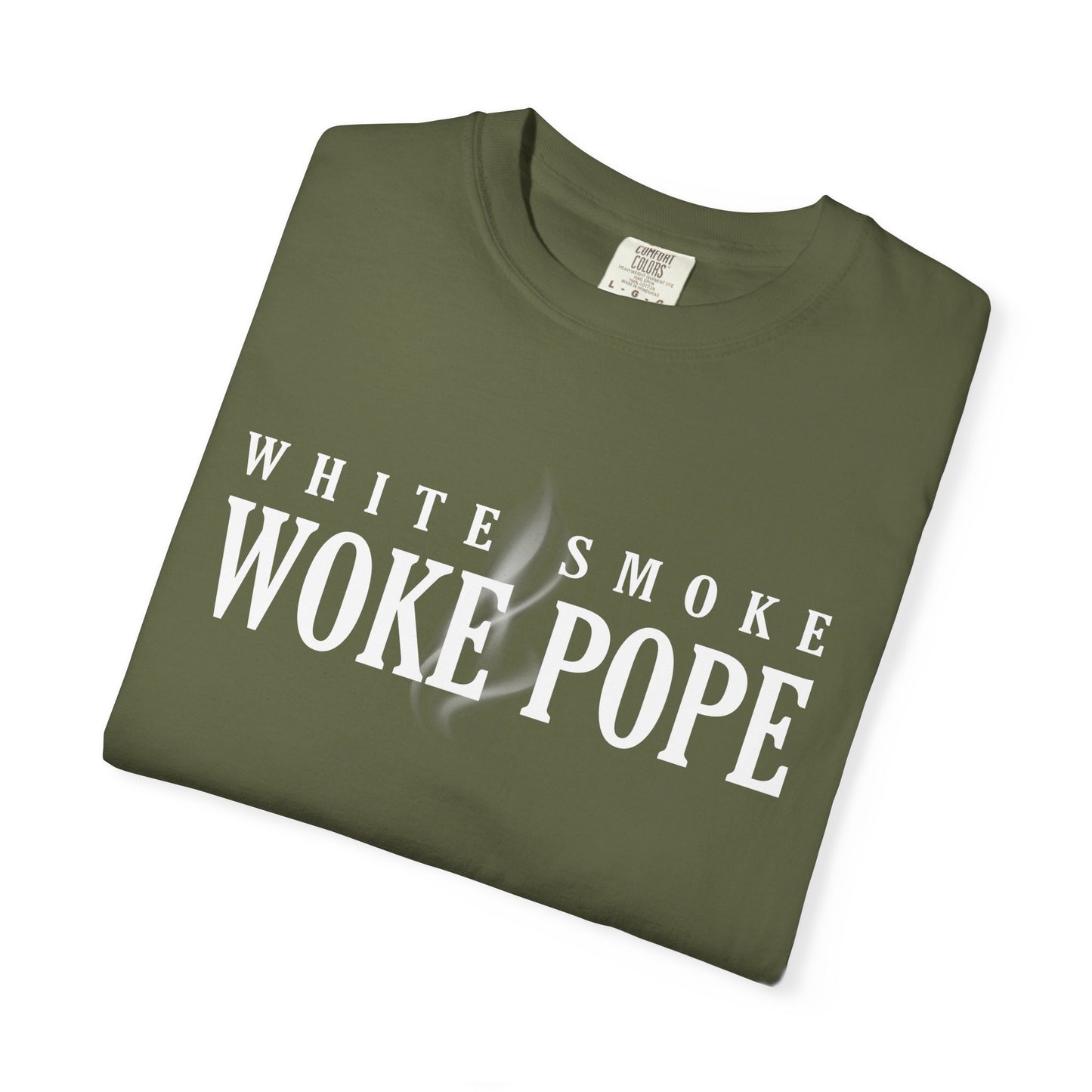 Woke Pope T-Shirt - Unisex Garment-Dyed Tee for Activists