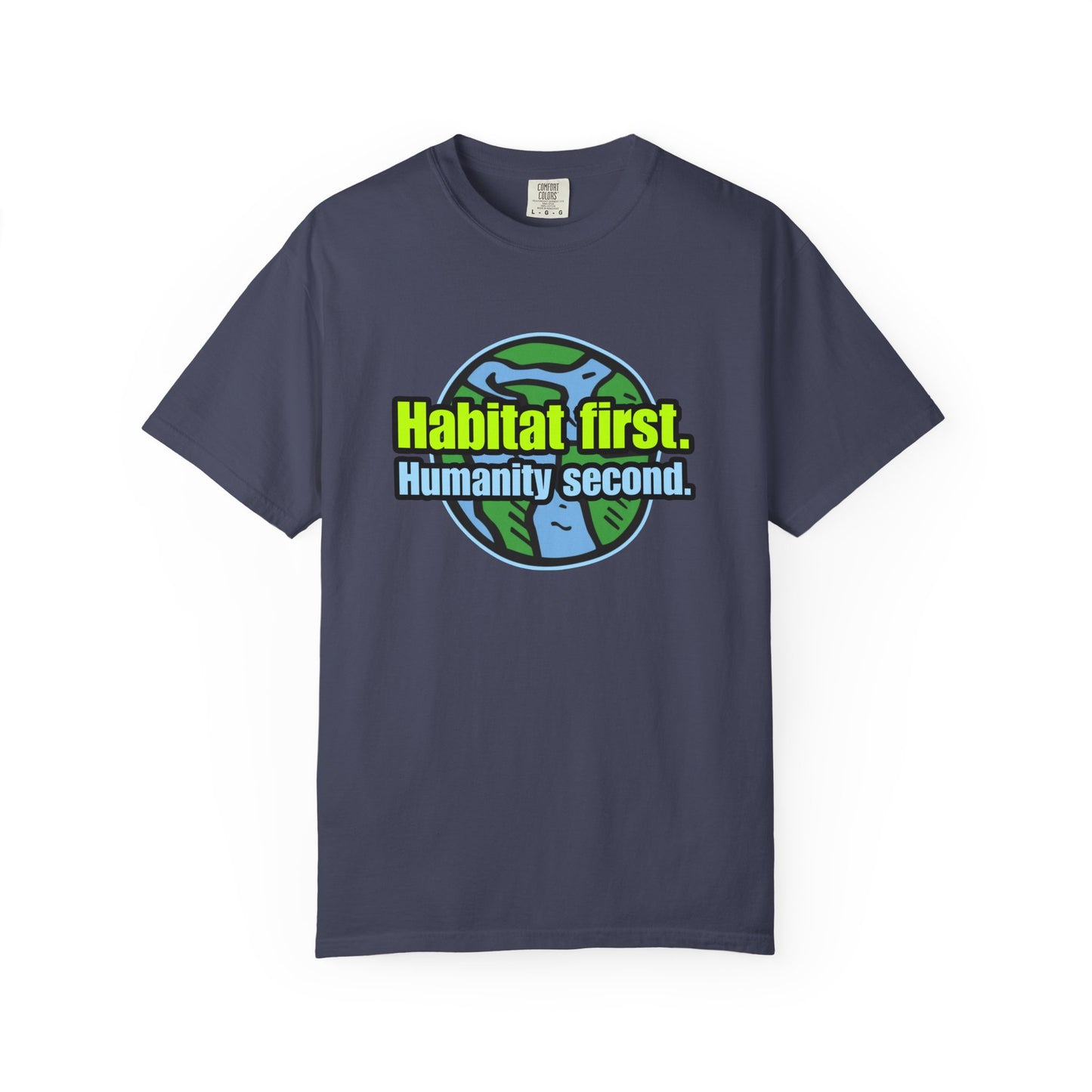 Habitat First - Unisex Garment-Dyed Tee for Activists