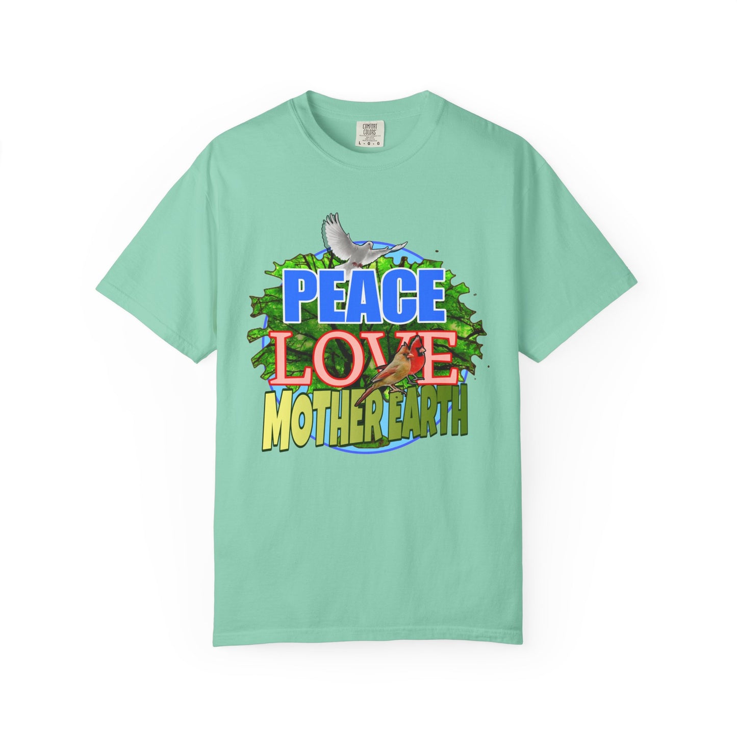 Peace Love - Unisex Garment-Dyed Tee for Activists