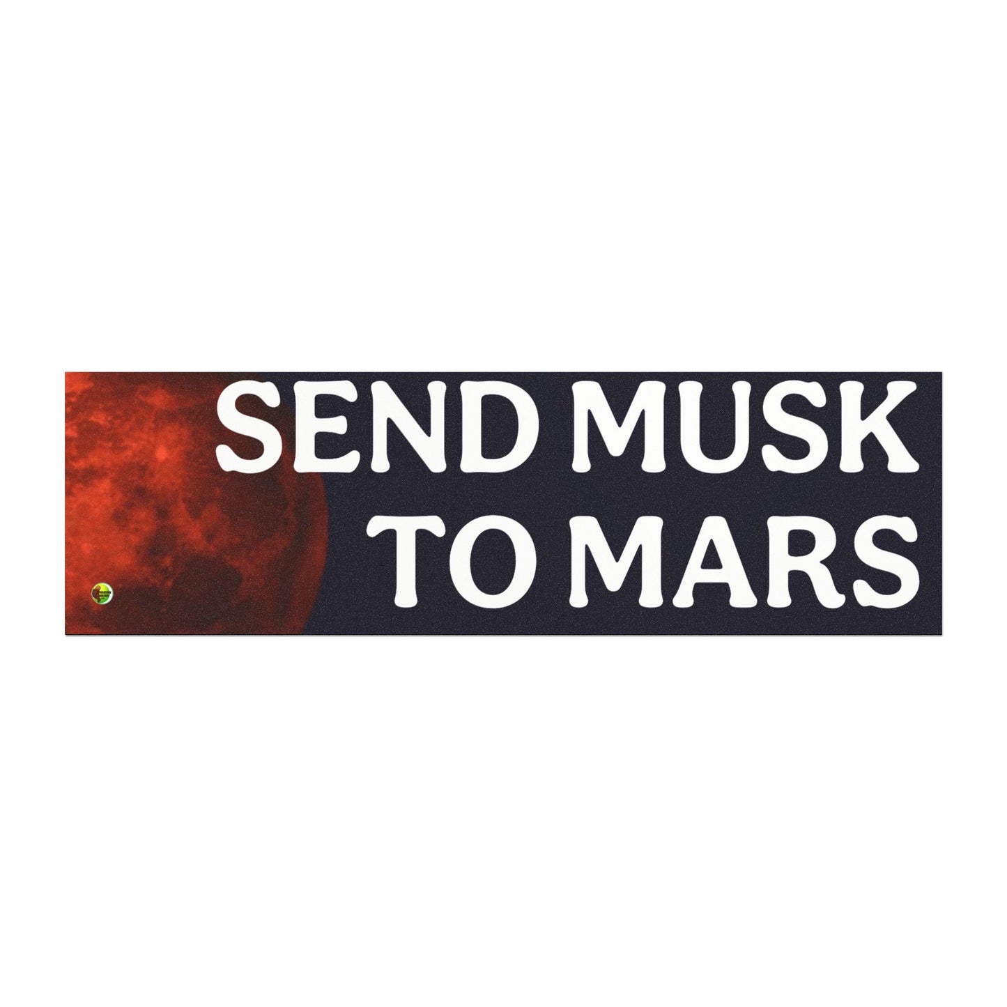 Send Musk to Mars Car Magnets