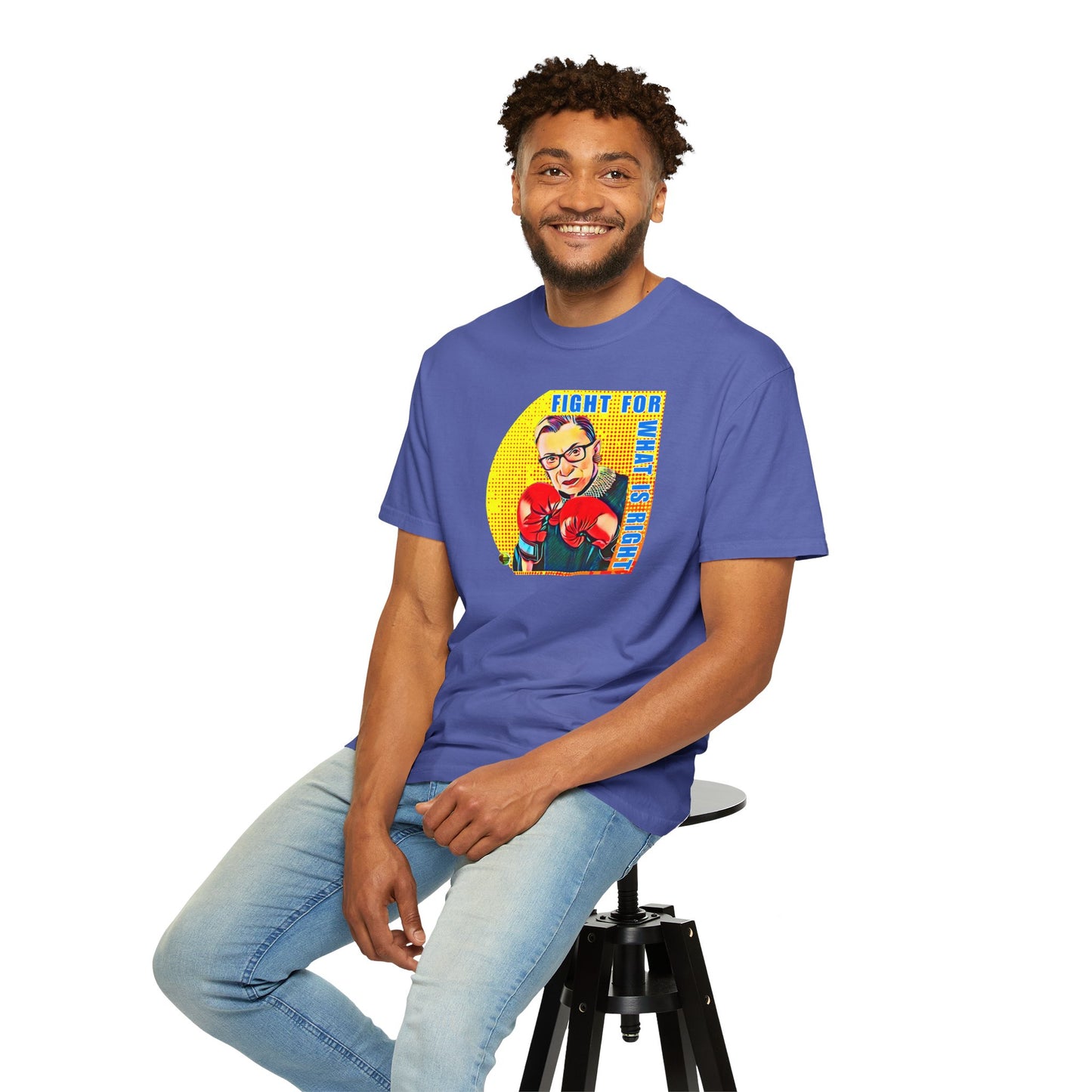 "Fight For What Is Right" - Unisex Garment-Dyed T-shirt