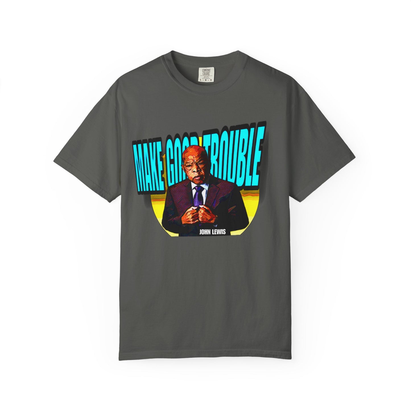 Good Trouble Unisex Garment-Dyed Tee for Activists