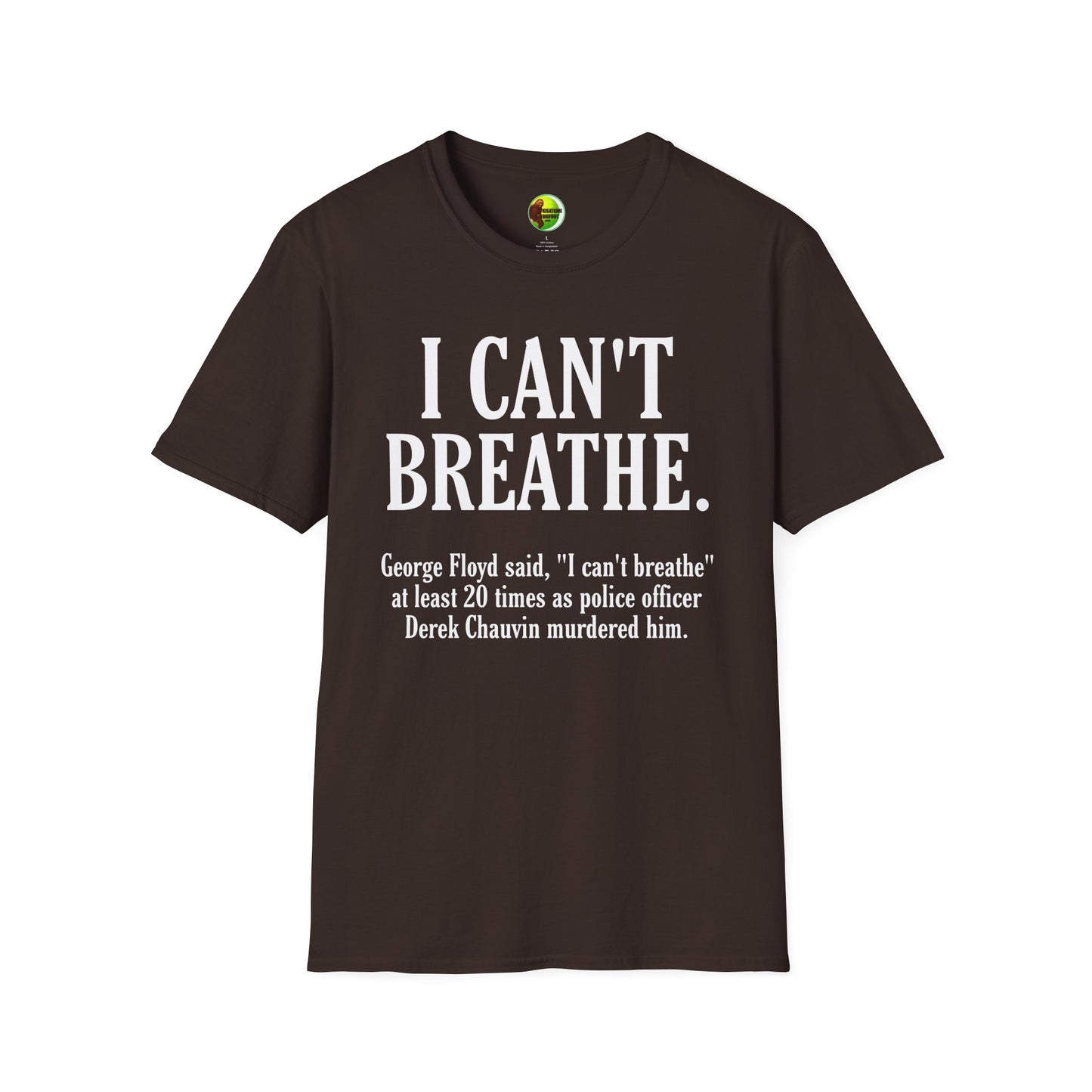 I Can't Breathe Unisex Softstyle T-Shirt