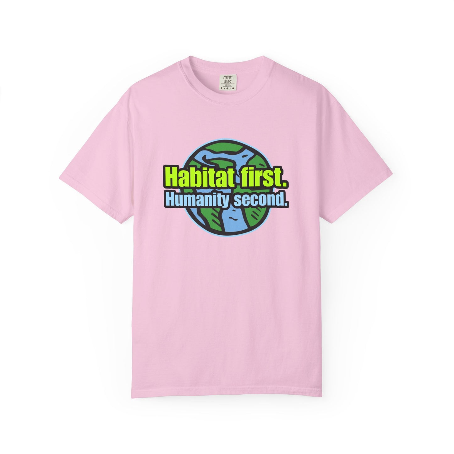 Habitat First - Unisex Garment-Dyed Tee for Activists