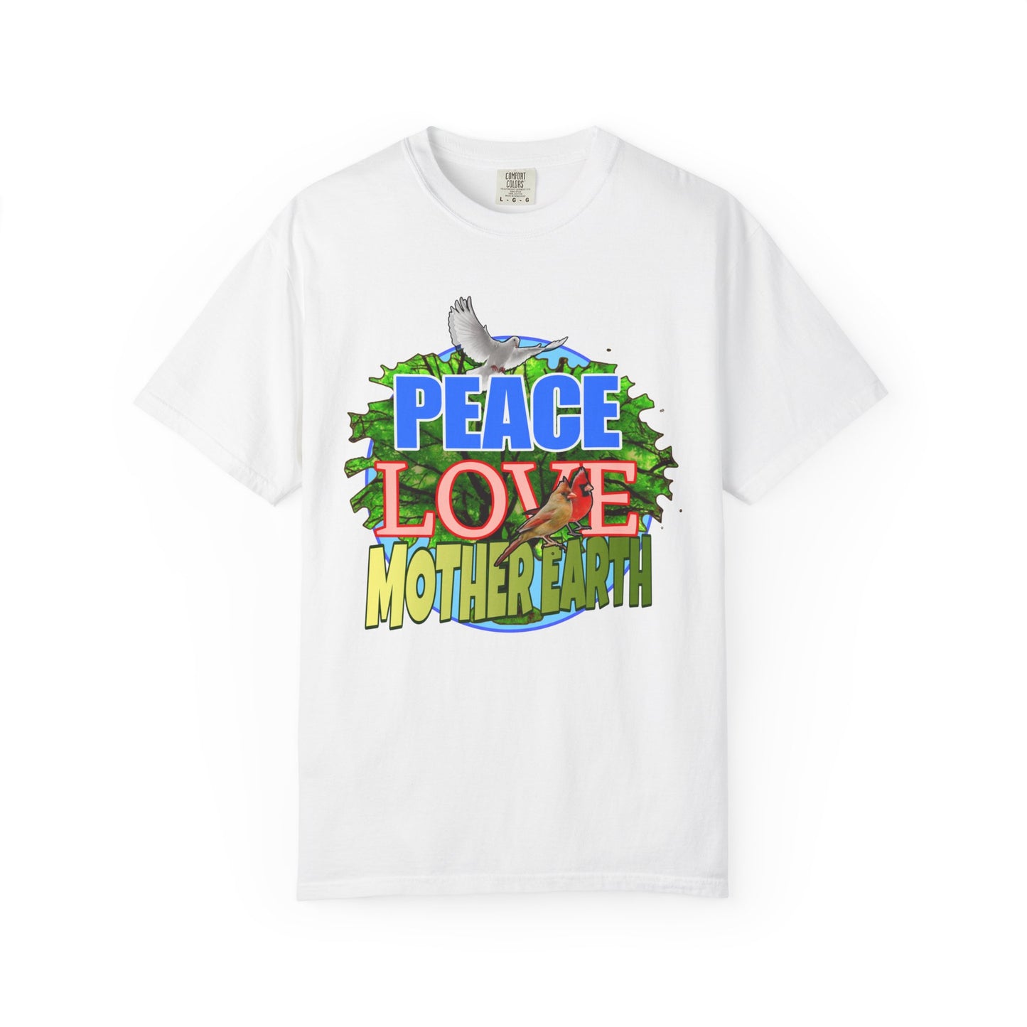 Peace Love - Unisex Garment-Dyed Tee for Activists