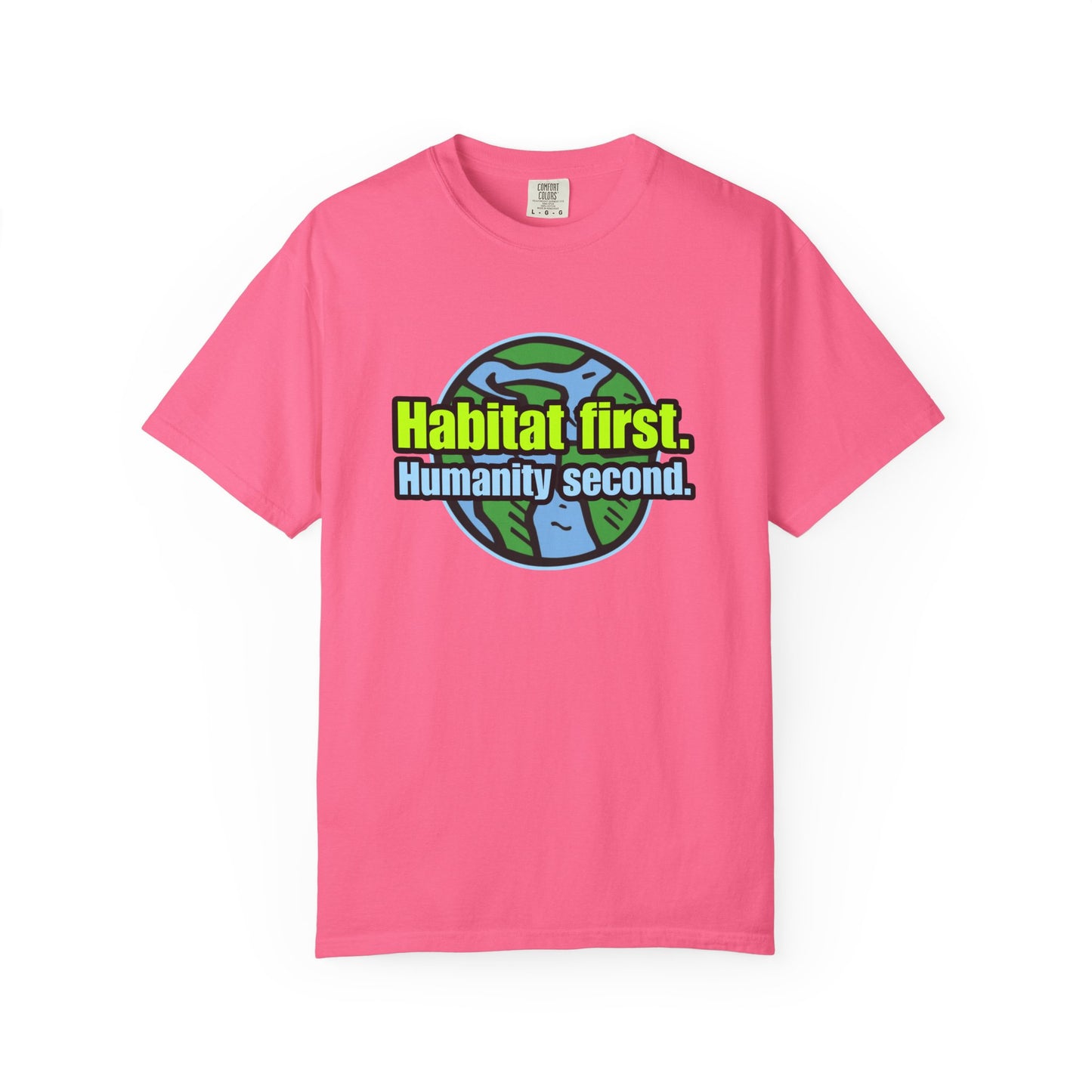 Habitat First - Unisex Garment-Dyed Tee for Activists