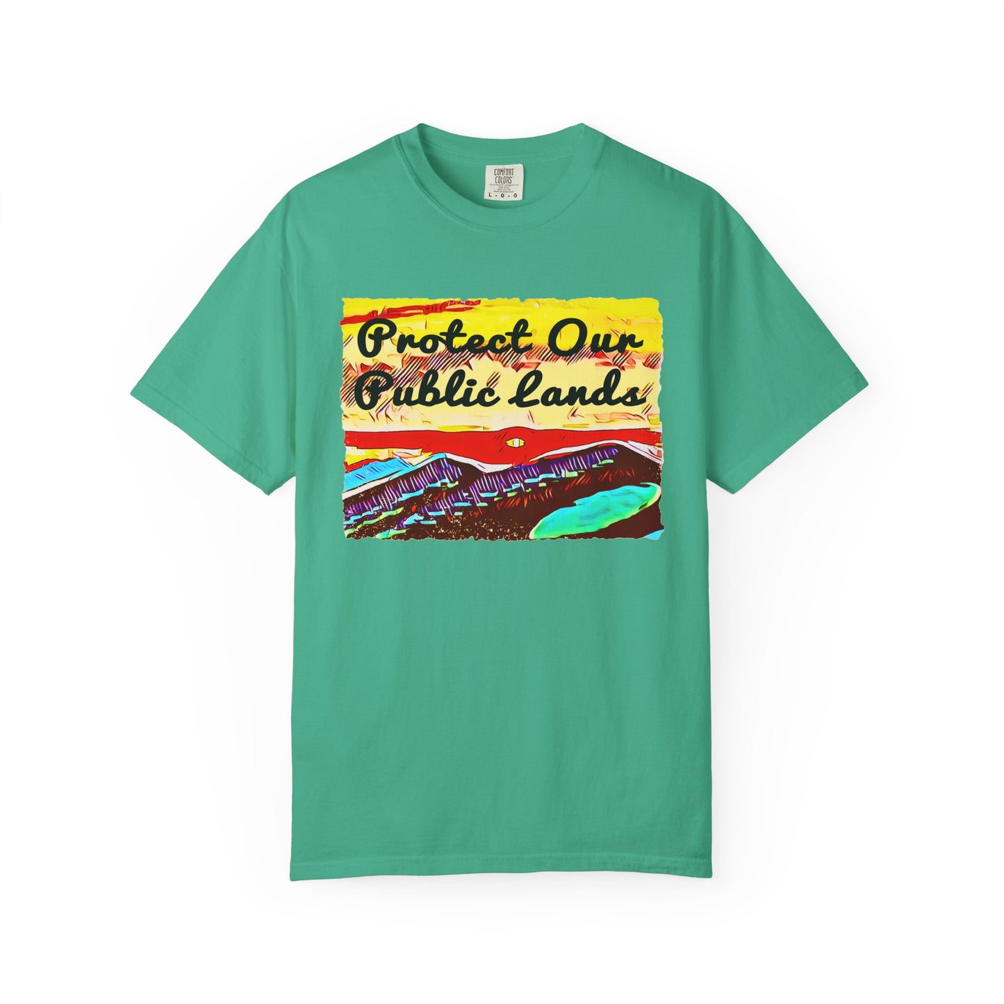 Protect Our Public Lands - Unisex Garment-Dyed Tee for Activists