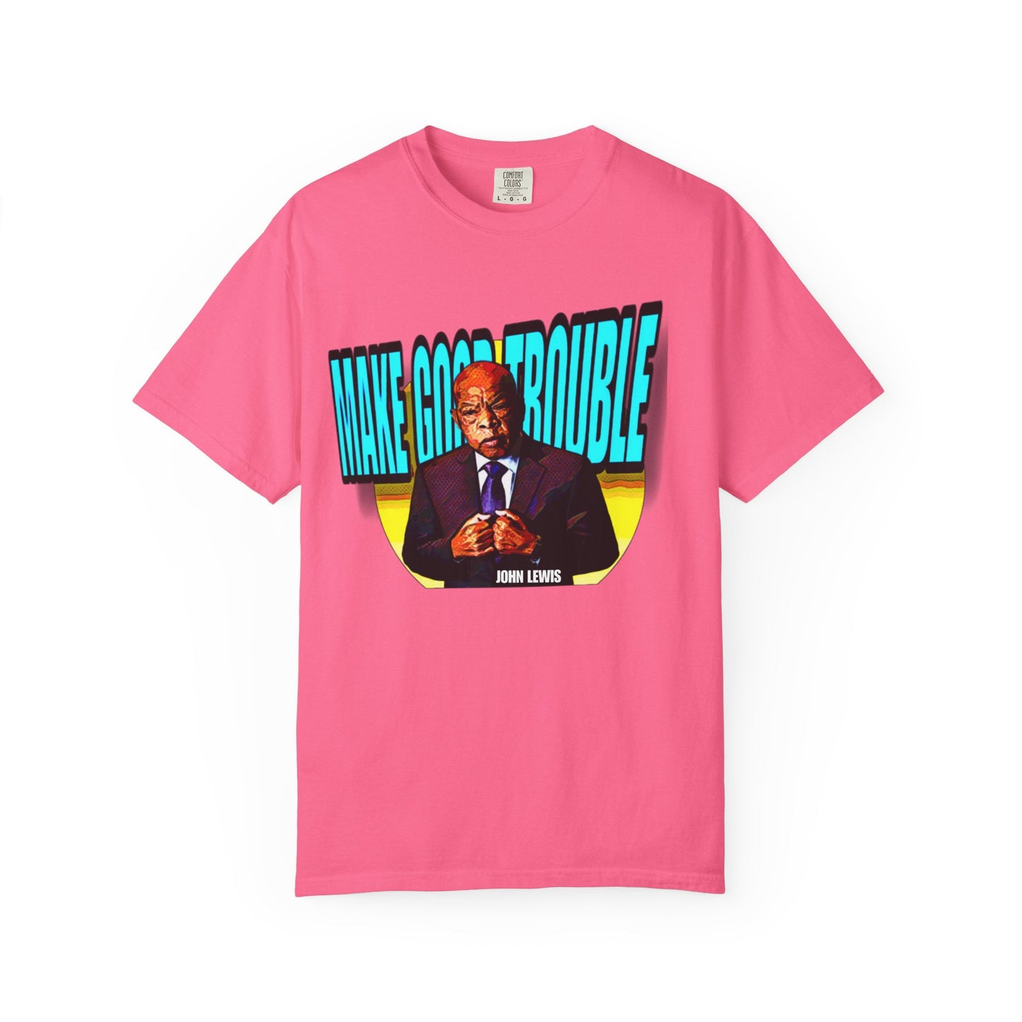 Good Trouble Unisex Garment-Dyed Tee for Activists