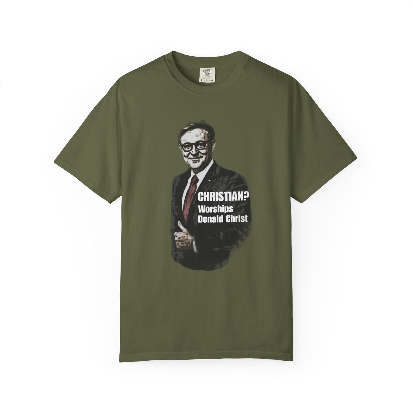 CHRISTIAN? - Unisex Garment-Dyed Tee for Activists