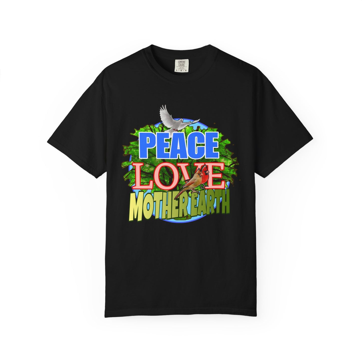 Peace Love - Unisex Garment-Dyed Tee for Activists