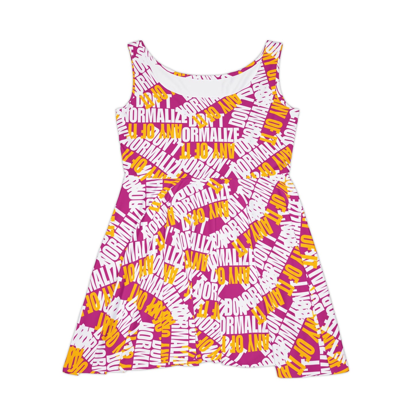 Don't Normalize Skater Dress