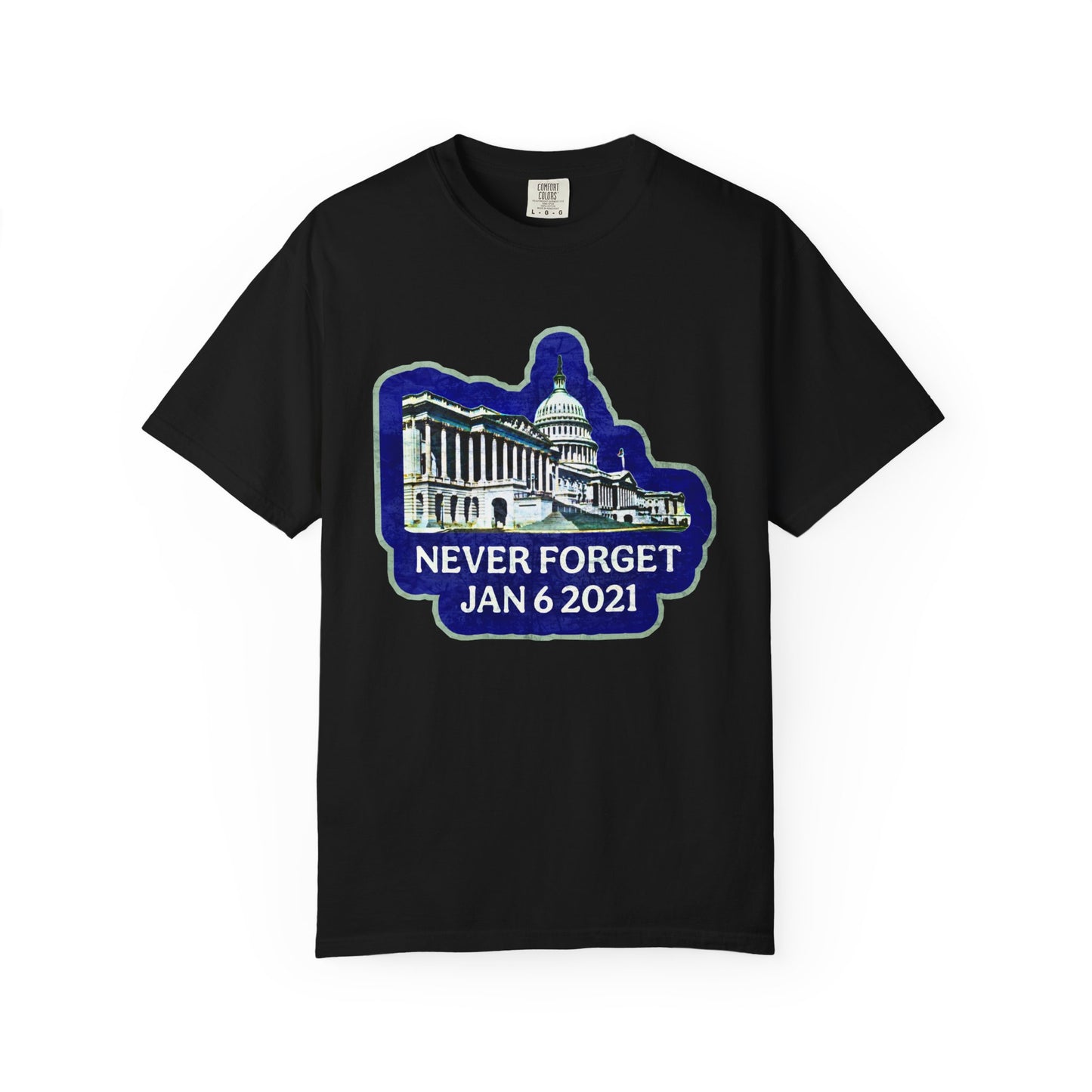Never Forget - Unisex Garment-Dyed Tee for Activists