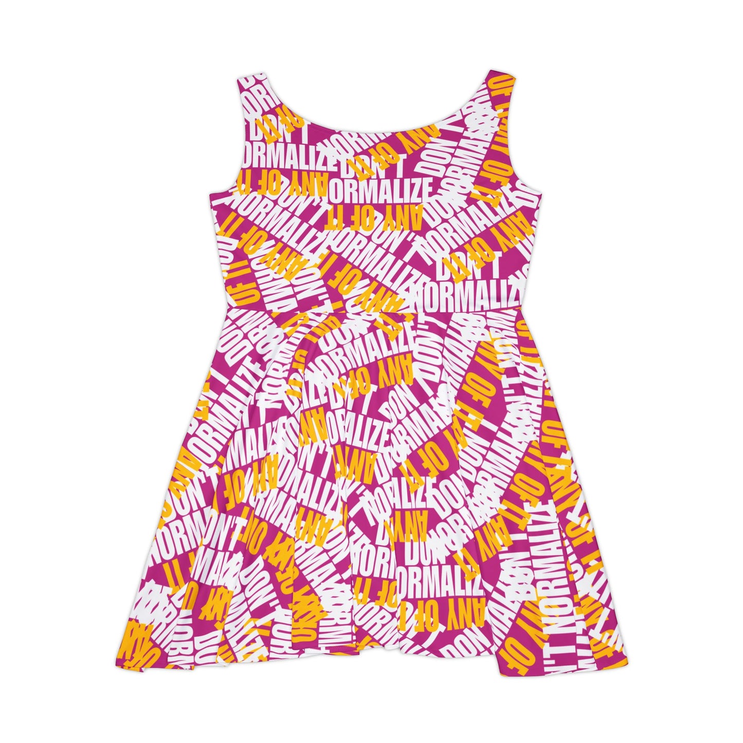 Don't Normalize Skater Dress
