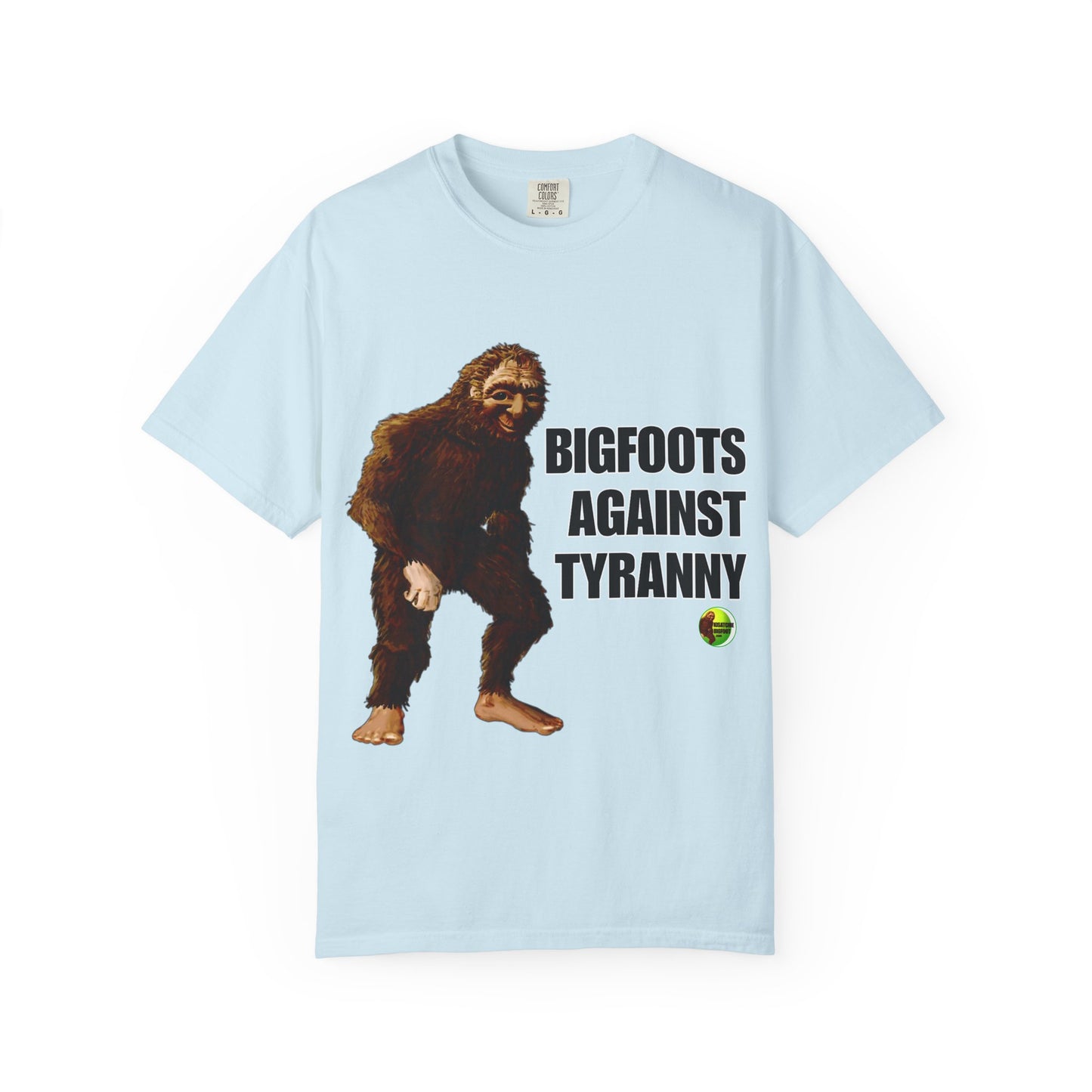 Unisex Garment-Dyed T-shirt - "Bigfoots Against Tyranny" - Fun Statement Tee for Outdoor Lovers