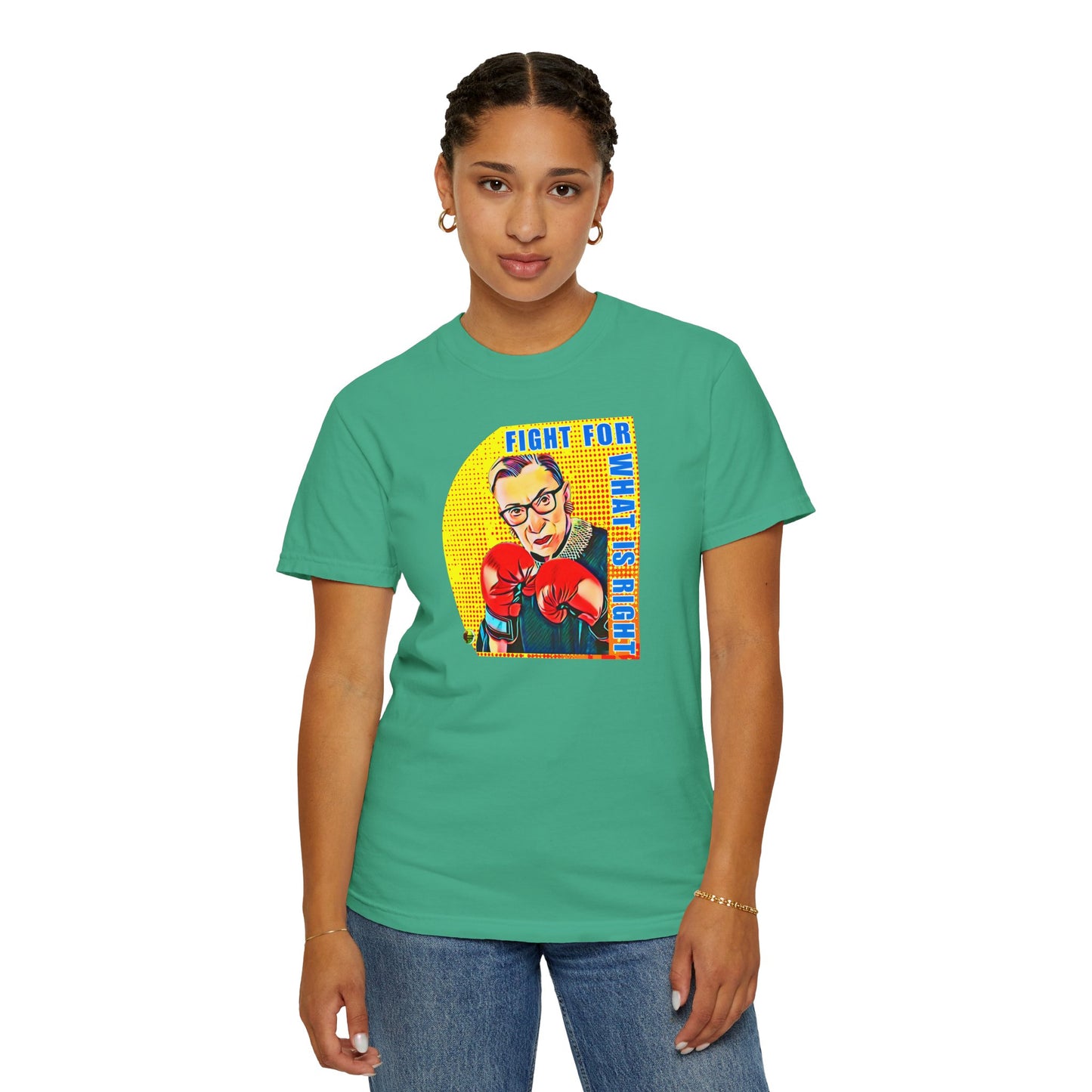 "Fight For What Is Right" - Unisex Garment-Dyed T-shirt