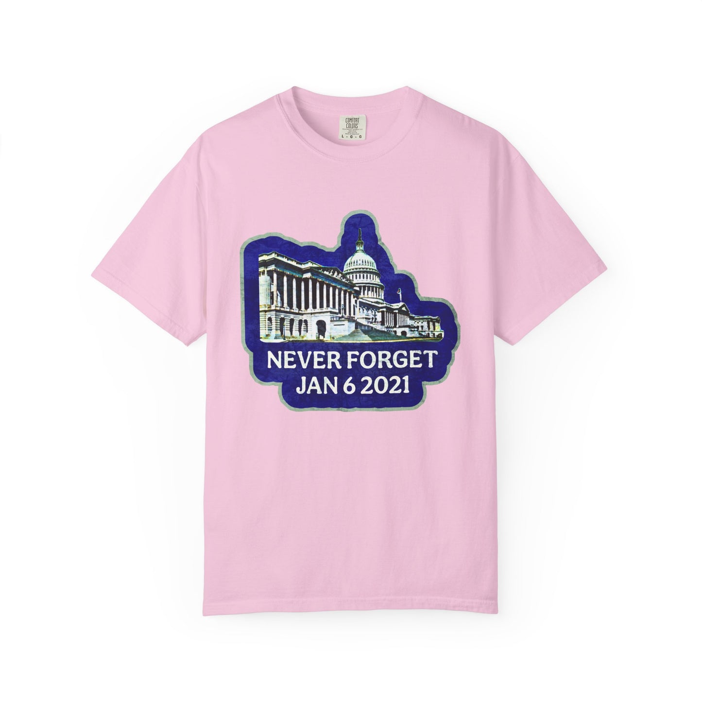 Never Forget - Unisex Garment-Dyed Tee for Activists