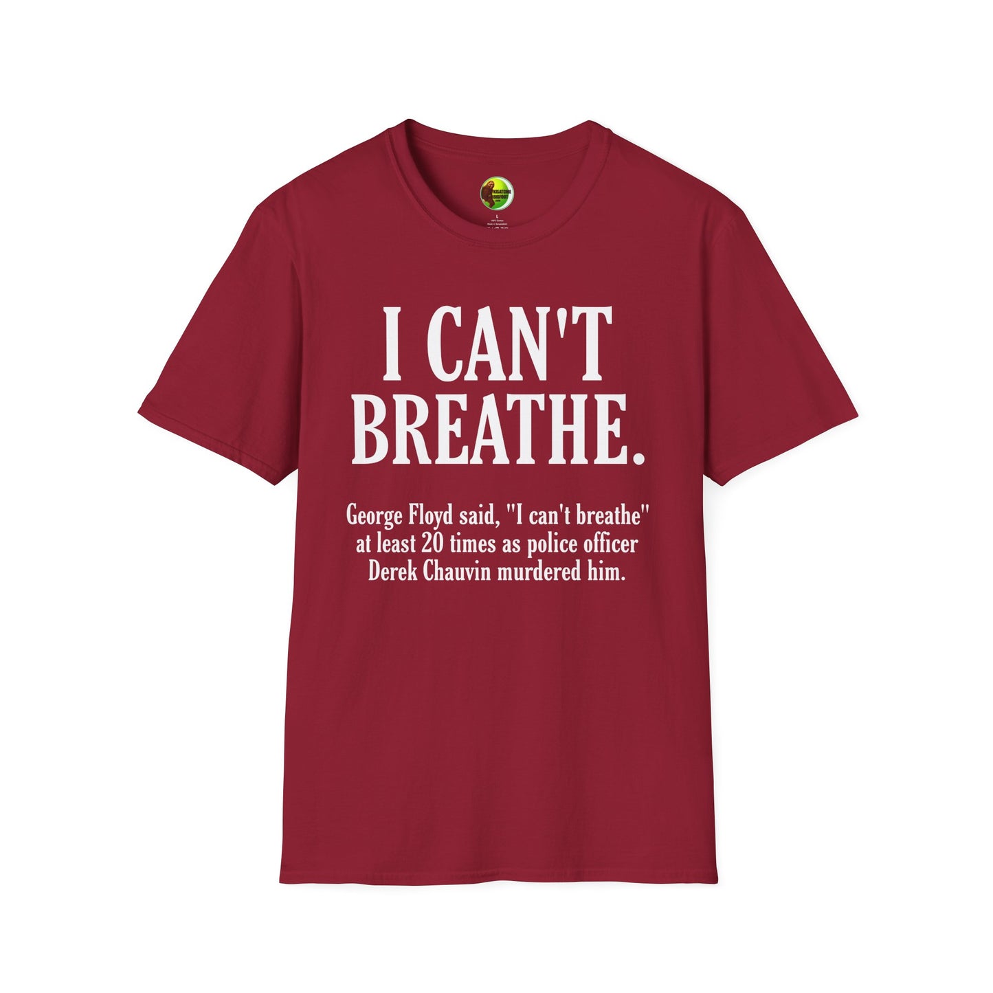 I Can't Breathe Unisex Softstyle T-Shirt