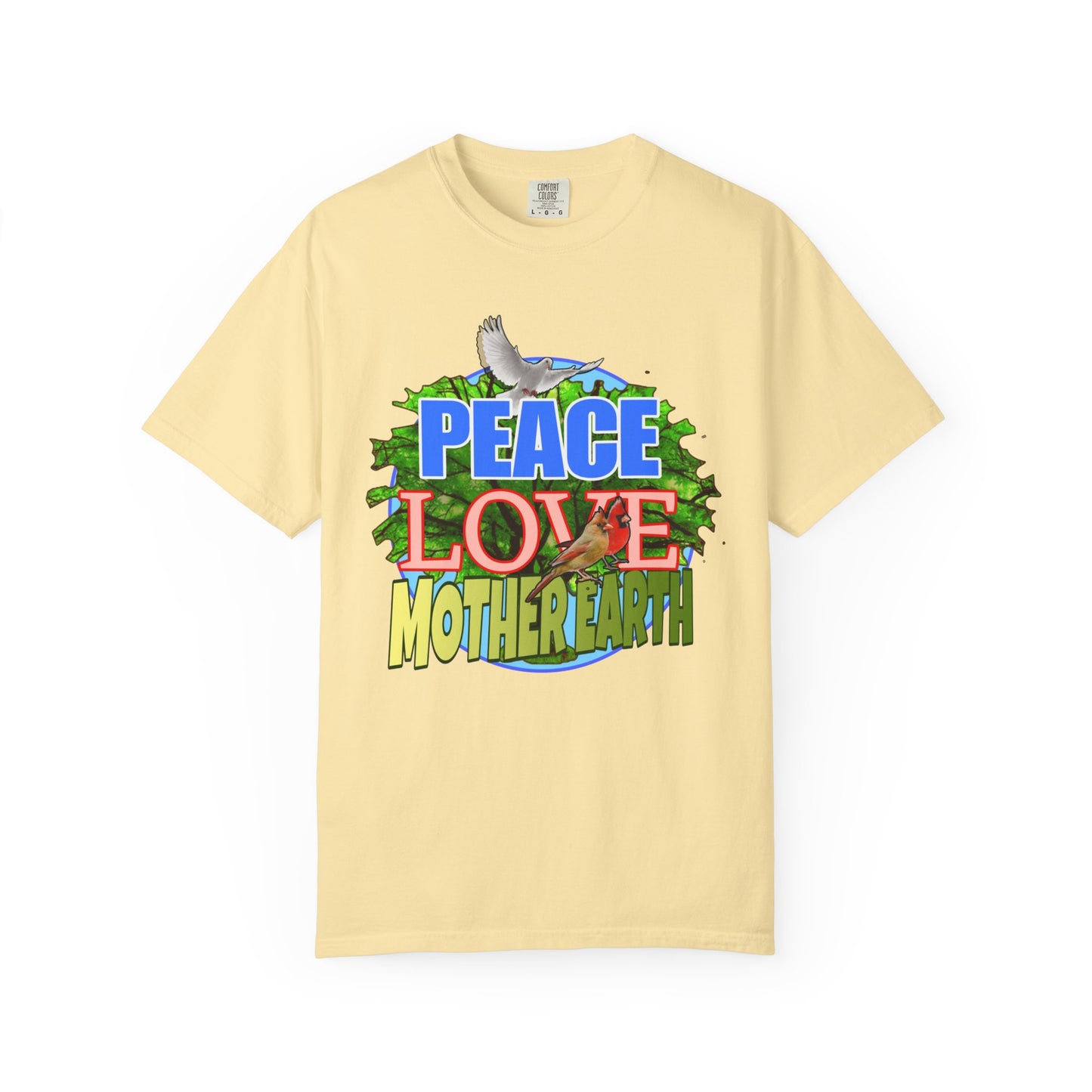 Peace Love - Unisex Garment-Dyed Tee for Activists