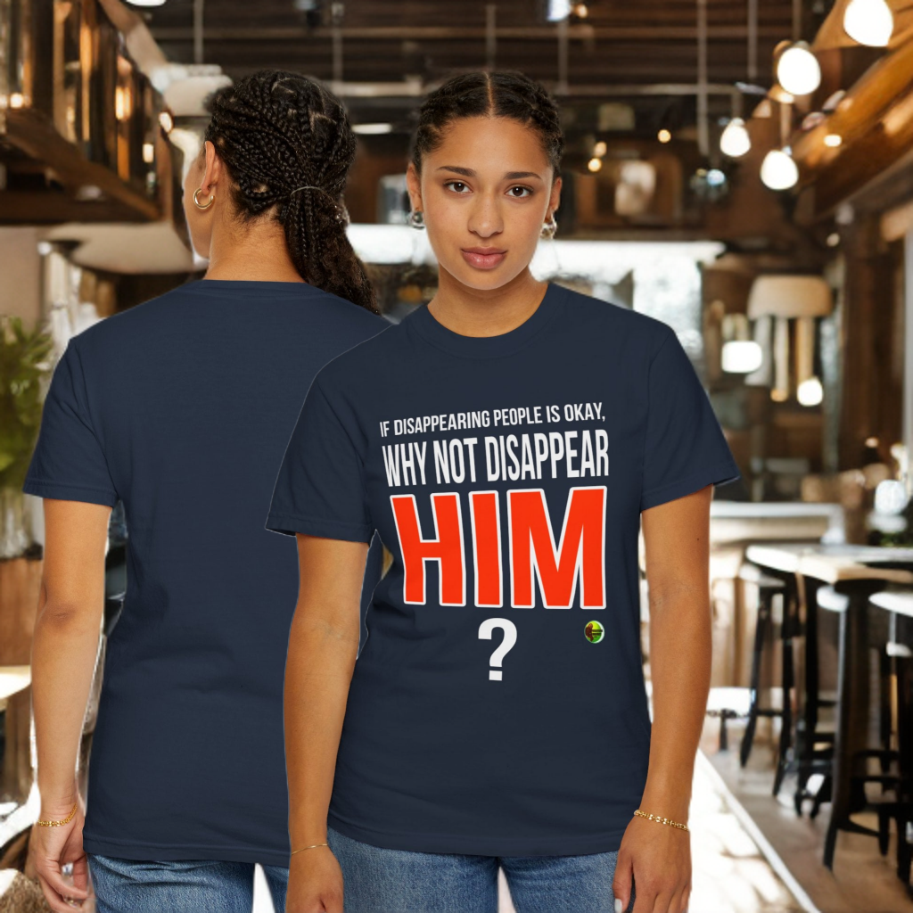Disappear Him - Unisex Garment-Dyed Tee for Activists