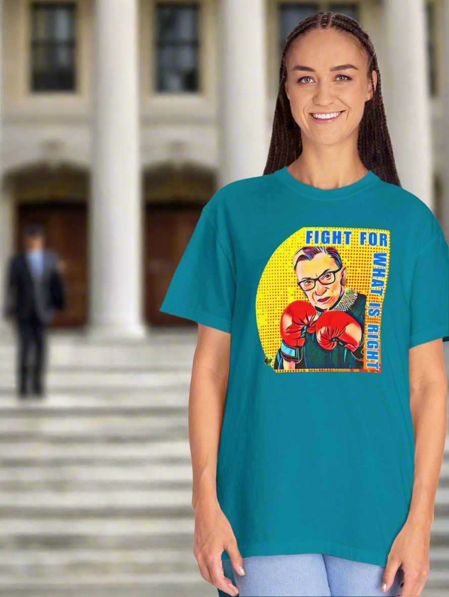 "Fight For What Is Right" - Unisex Garment-Dyed T-shirt