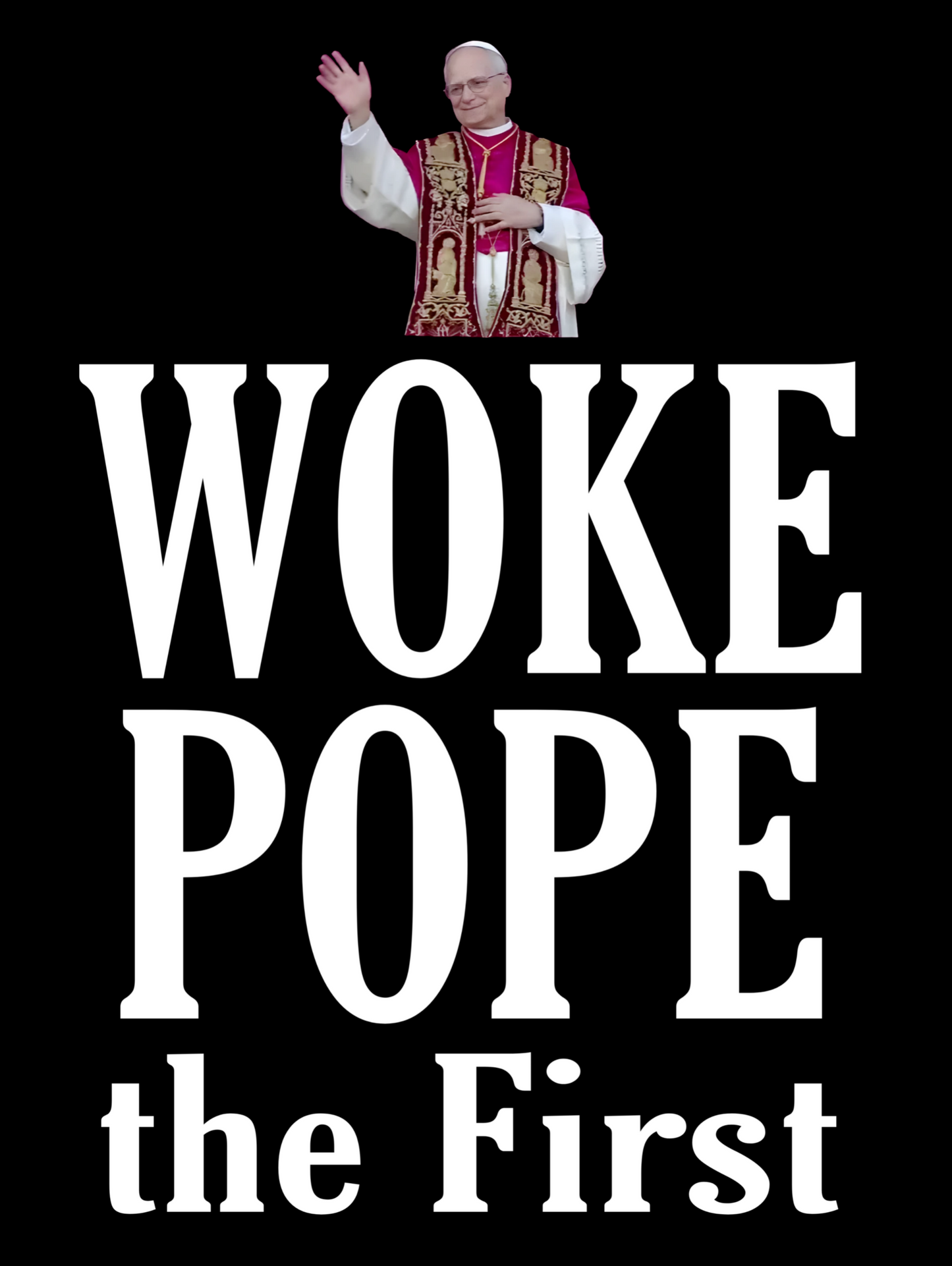 Woke Pope T-Shirt - Unisex Garment-Dyed Tee for Activists