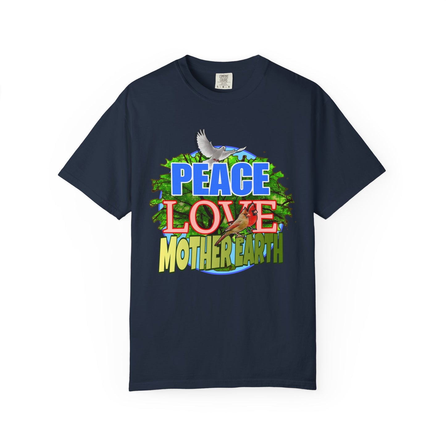 Peace Love - Unisex Garment-Dyed Tee for Activists