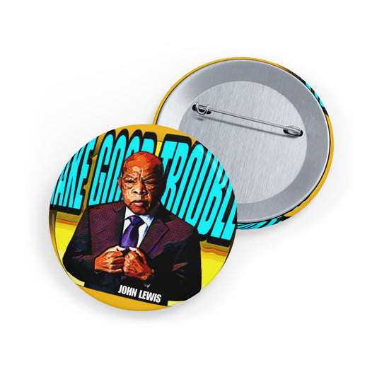 Make Good Trouble Buttons