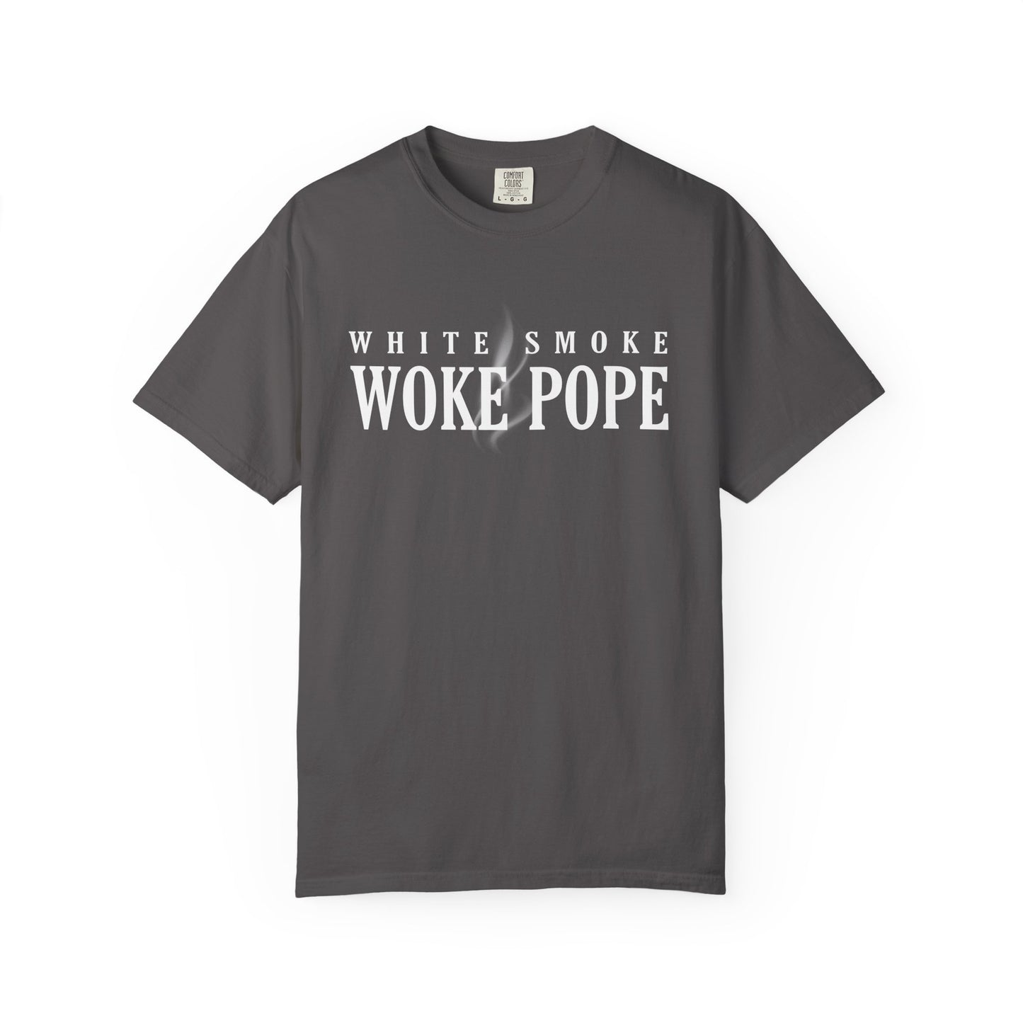 Woke Pope T-Shirt - Unisex Garment-Dyed Tee for Activists
