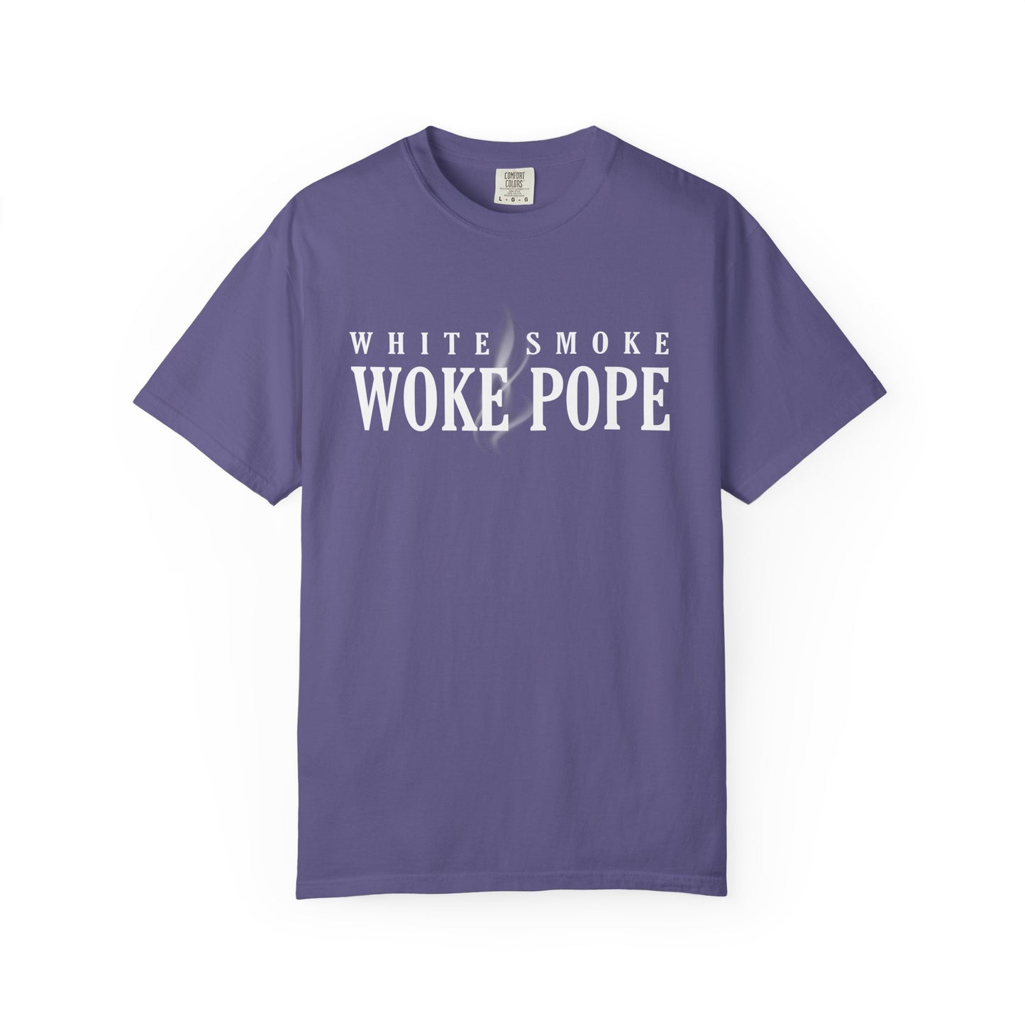 Woke Pope T-Shirt - Unisex Garment-Dyed Tee for Activists