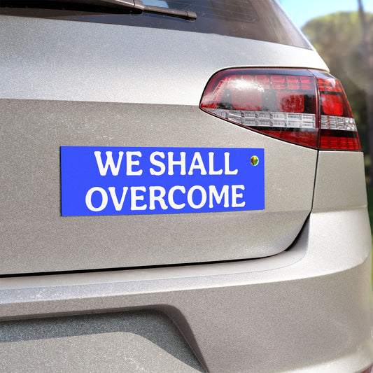 We Shall Overcome Car Magnets