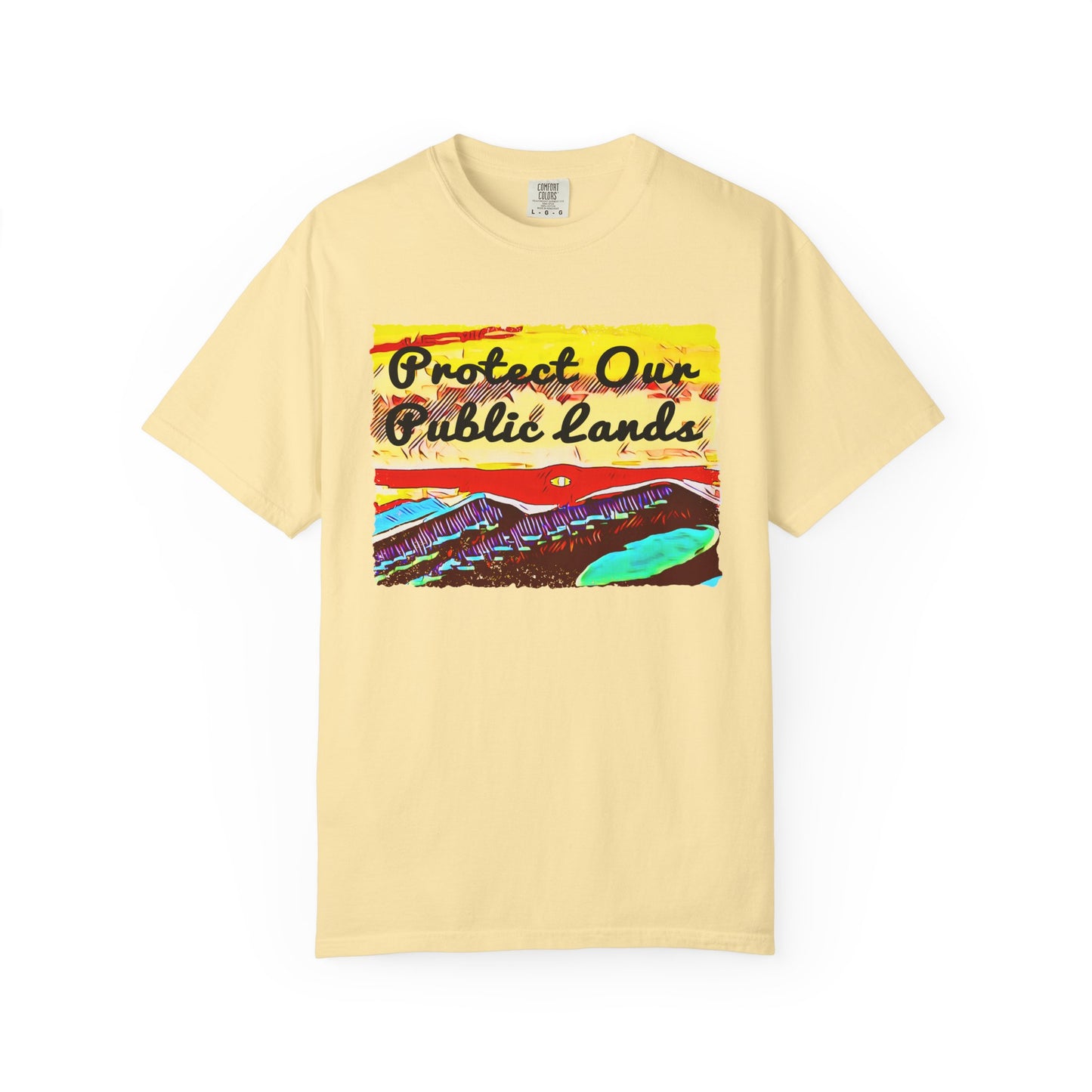 Protect Our Public Lands - Unisex Garment-Dyed Tee for Activists