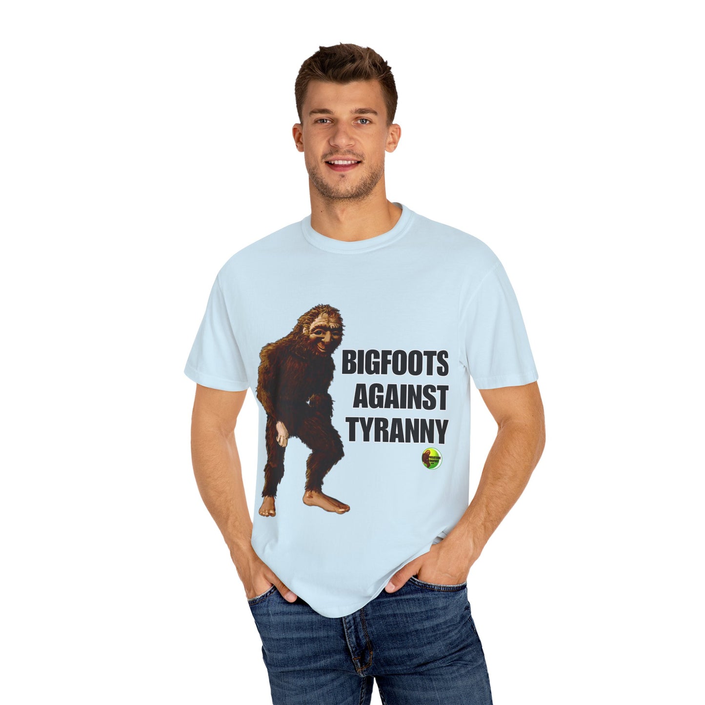 Unisex Garment-Dyed T-shirt - "Bigfoots Against Tyranny" - Fun Statement Tee for Outdoor Lovers