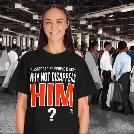 Disappear Him - Unisex Garment-Dyed Tee for Activists