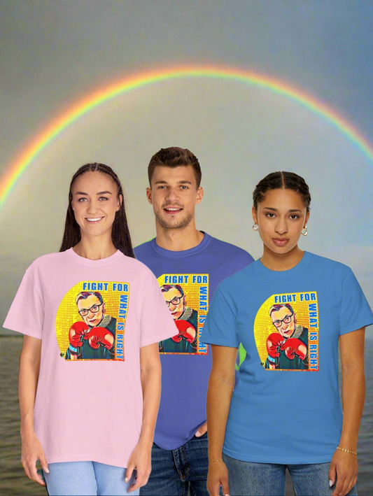 "Fight For What Is Right" - Unisex Garment-Dyed T-shirt